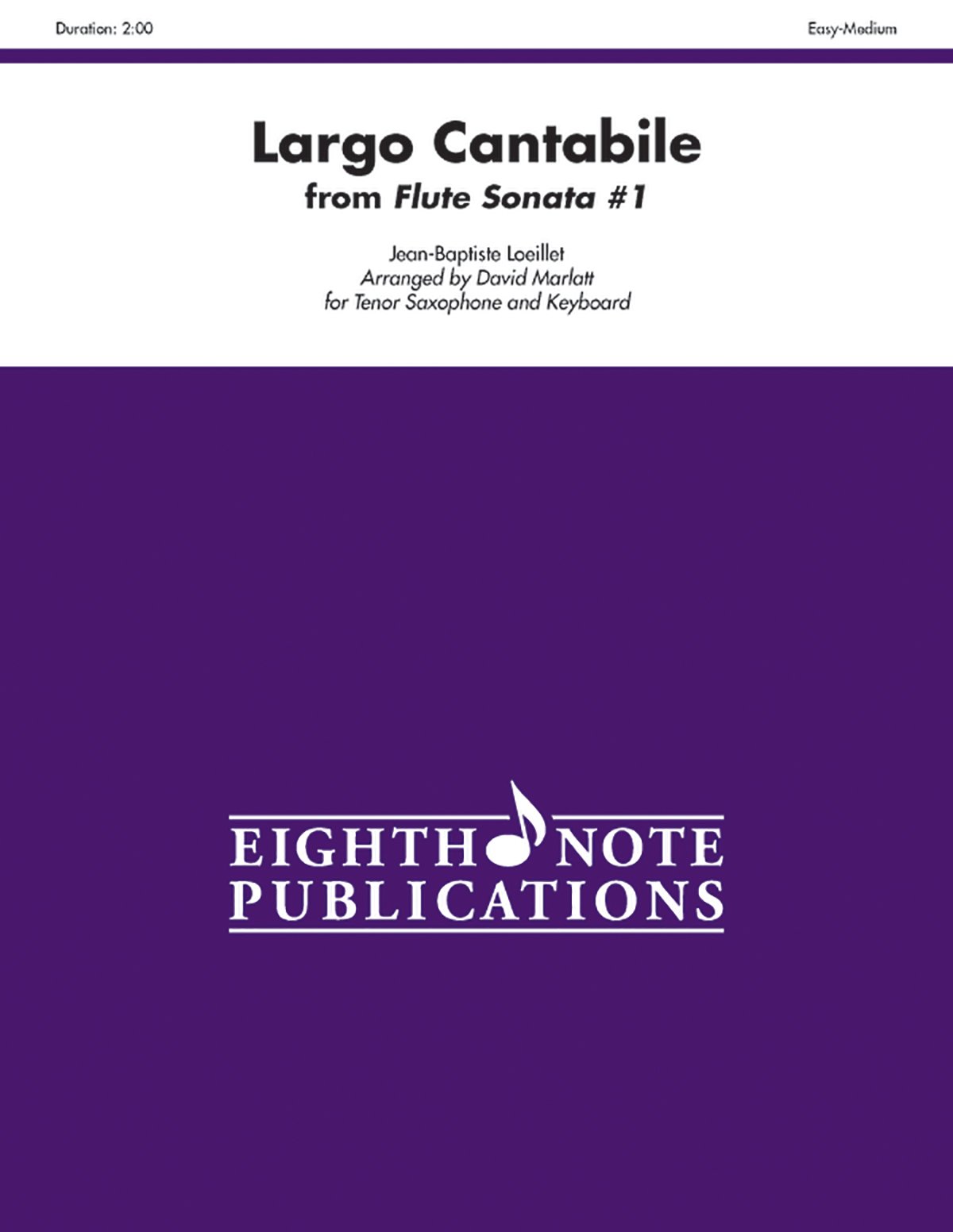 Largo Cantabile: From Flute Sonata #1 (Eighth Note Publications)