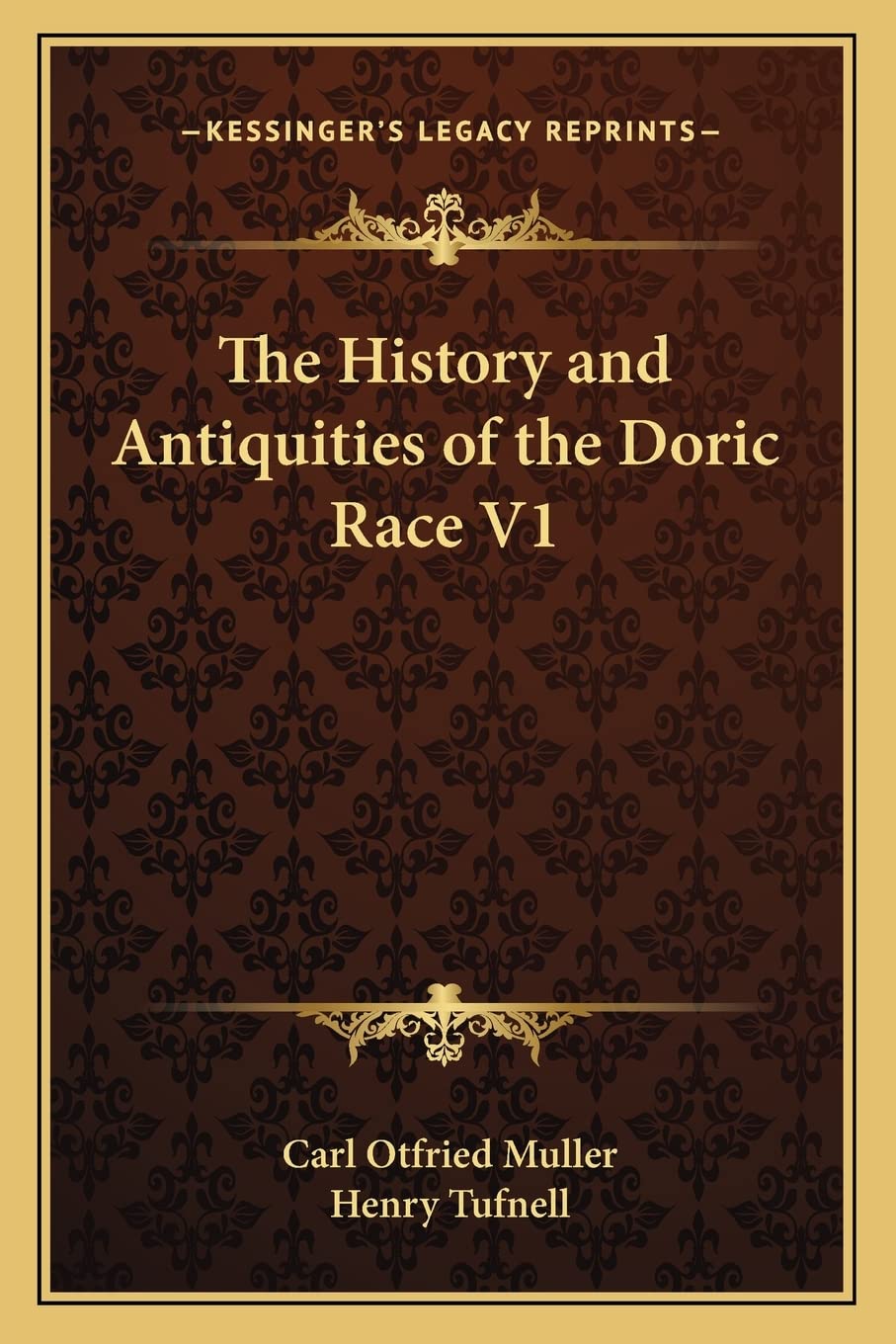 The History and Antiquities of the Doric Race V1