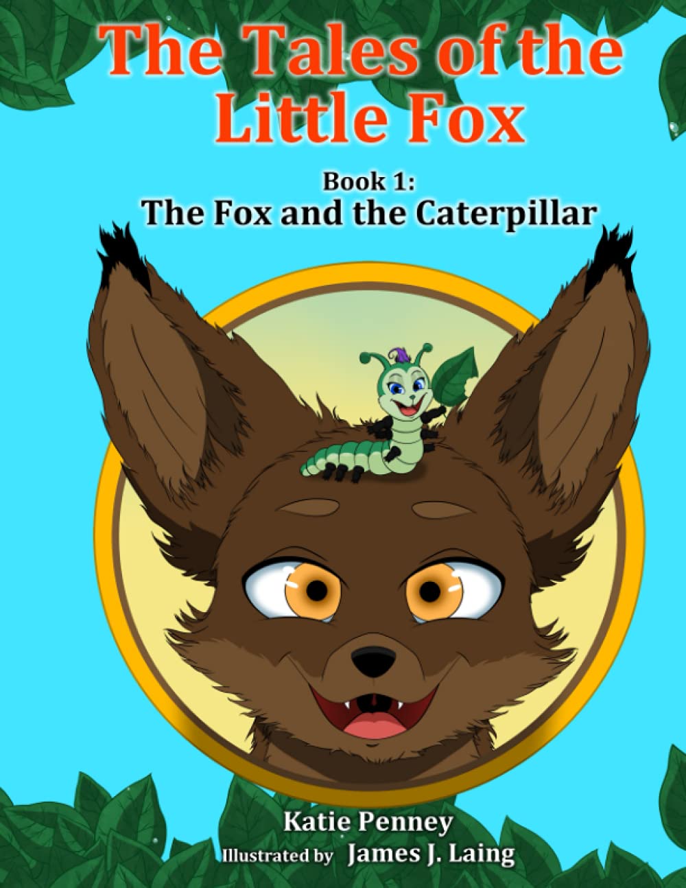 The Tales of the Little Fox: The Fox and the Caterpillar