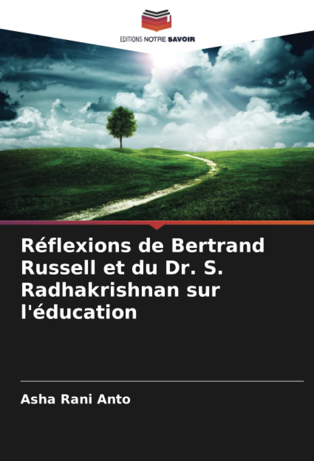 Réflexions de Bertrand Russell et du Dr. S. Radhakrishnan sur l'éducation