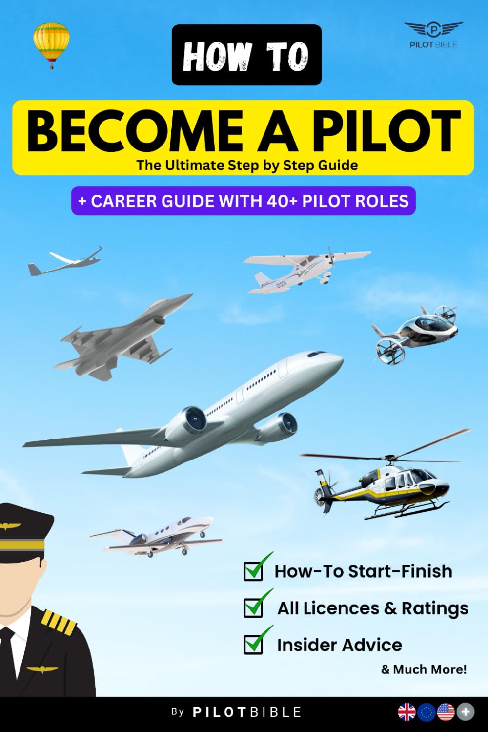 How To Become A Pilot: The Ultimate Guide to Aviation - From Licences to Career Paths Across All Aircraft Types