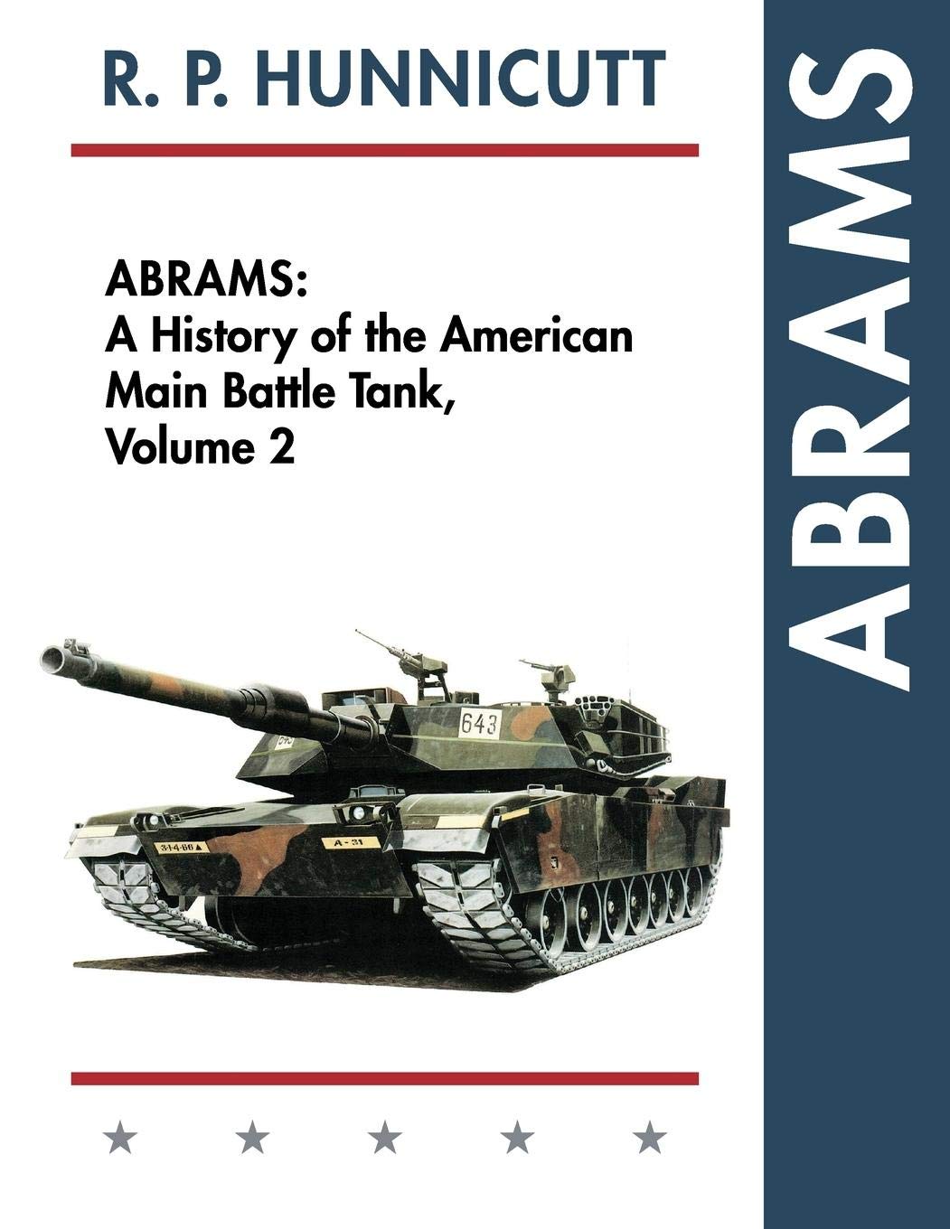 Abrams: A History of the American Main Battle Tank, Vol. 2