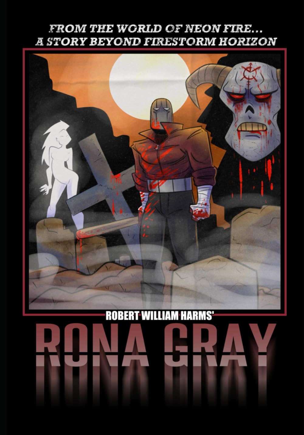 Rona Gray (A Dream of Neon Fire, Band 3)