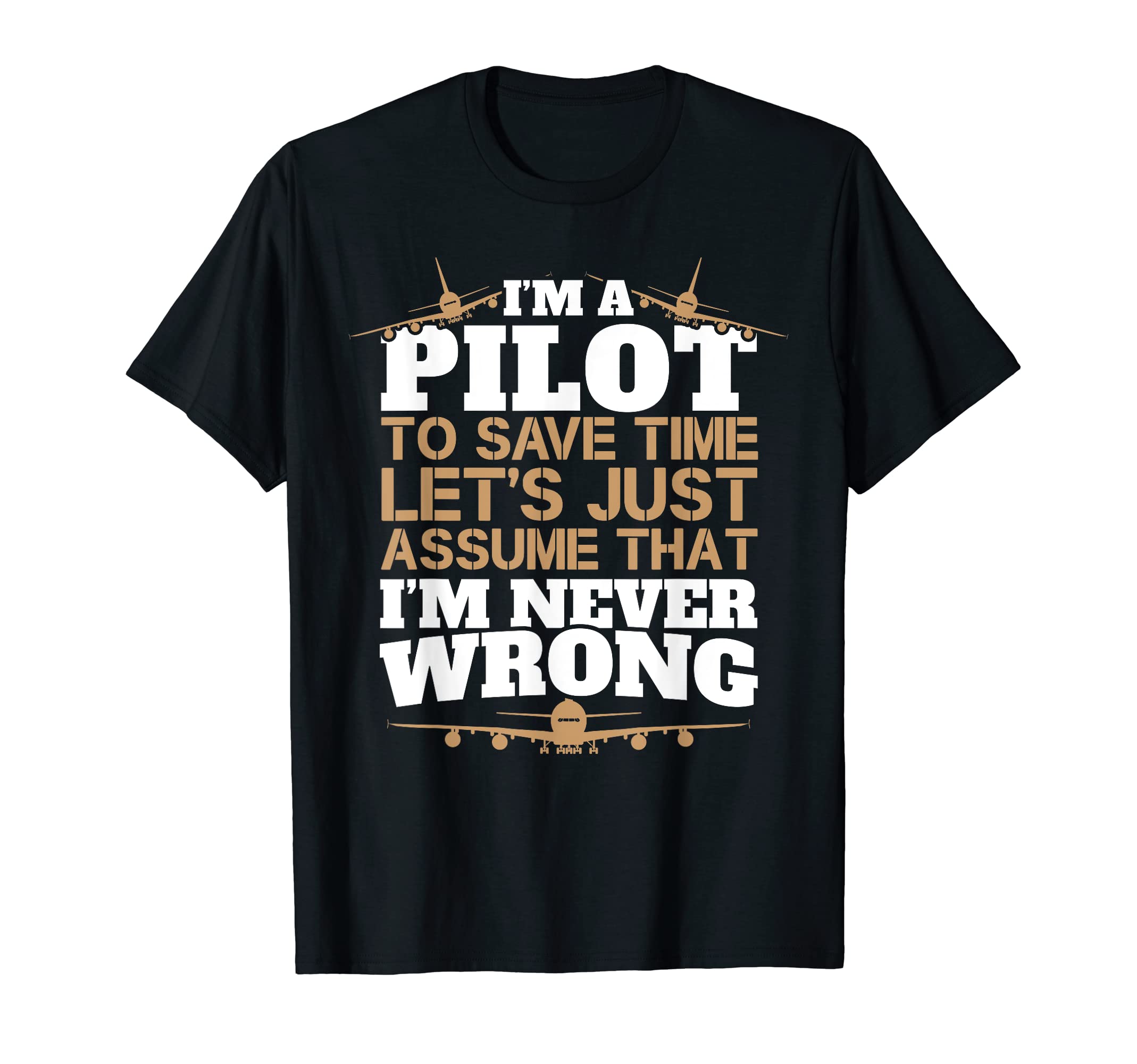 Pilot Airplane Aviation Funny T-Shirt Gift For Pilot T-Shirt