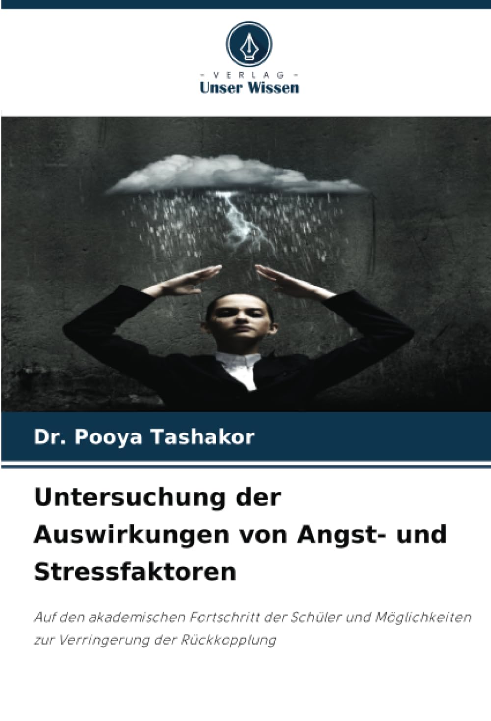 Untersuchung der Auswirkungen von Angst- und Stressfaktoren