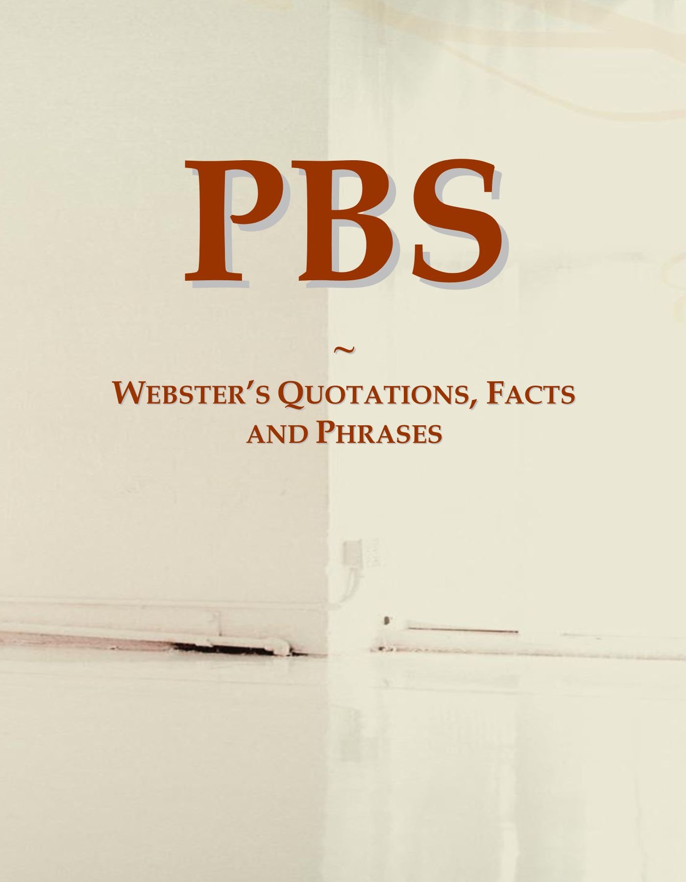 PBS: Webster's Quotations, Facts and Phrases