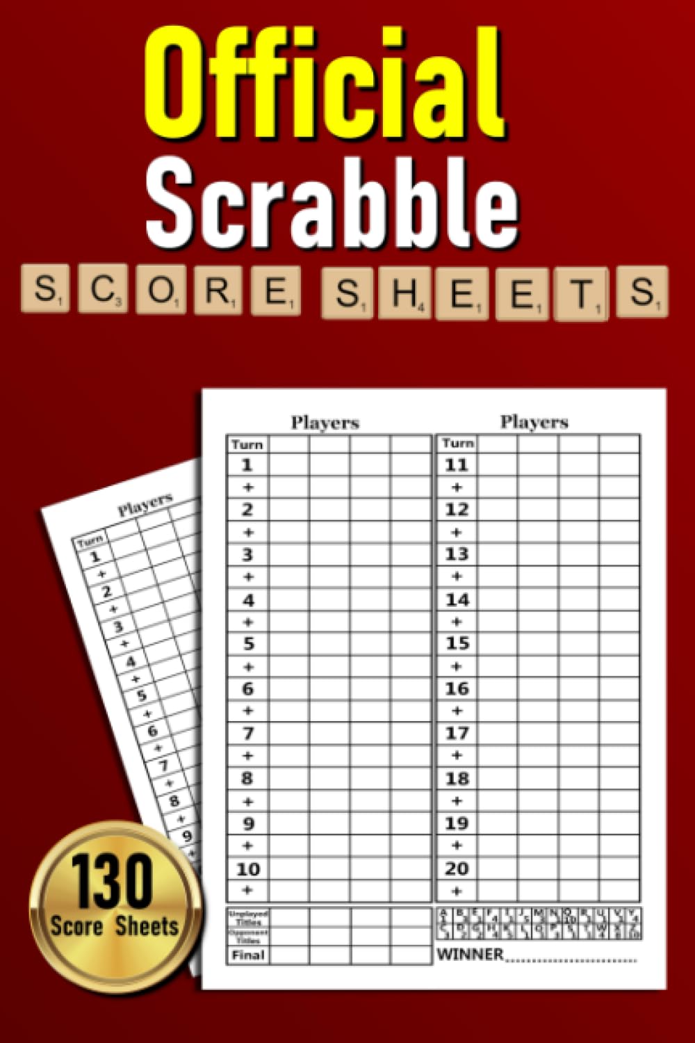 Official Scrabble Score Sheets: 130 Score Pads for Scorekeeping, Scrabble Game Score Cards, Scrabble Score Pads with Size 6 x 9 inches