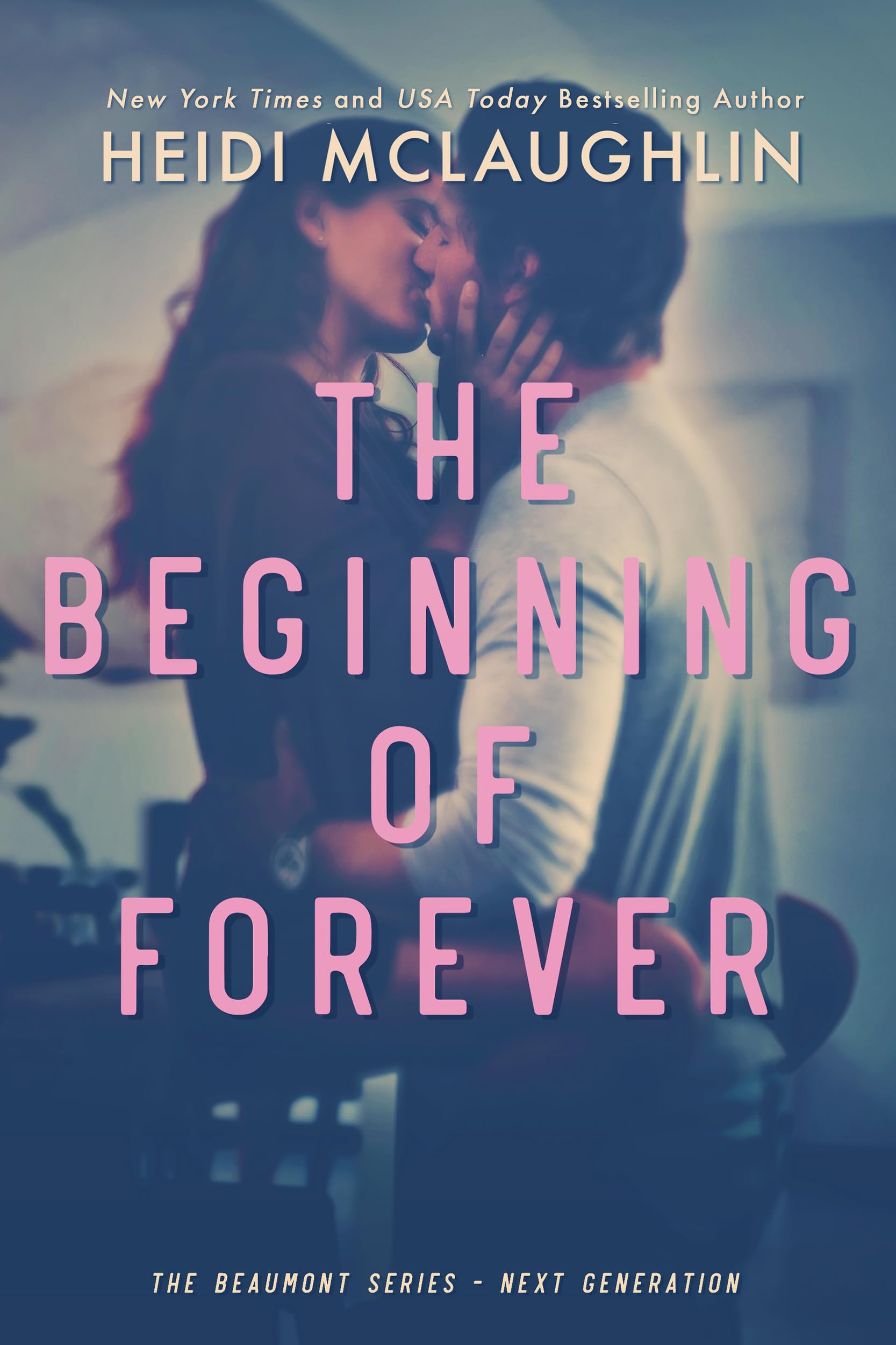 The Beginning of Forever (The Beaumont Series: Next Generation Book 6)