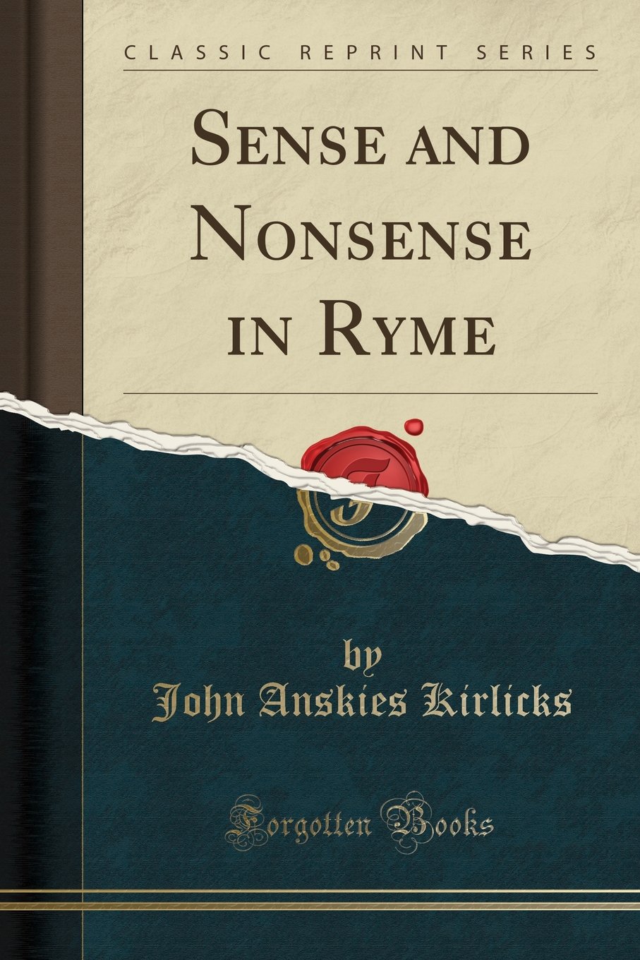 Sense and Nonsense in Ryme (Classic Reprint)