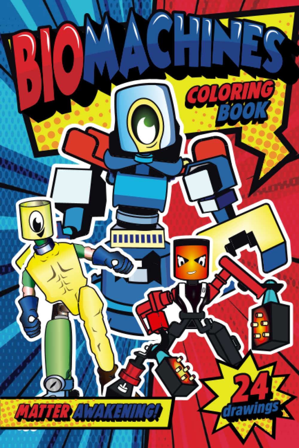 BIOMACHINES - coloring book 24 drawings 48 pages 6 x 9'': A super fun coloring book of cute robots for your kids to develop their artistic skills