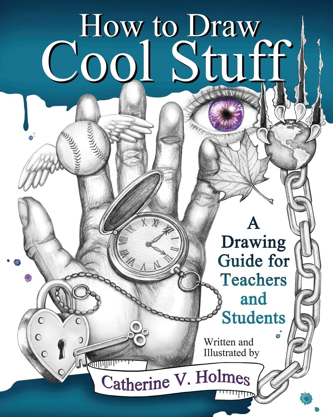 How to Draw Cool Stuff: A Drawing Guide for Teachers and Students Paperback – 16 May 2014