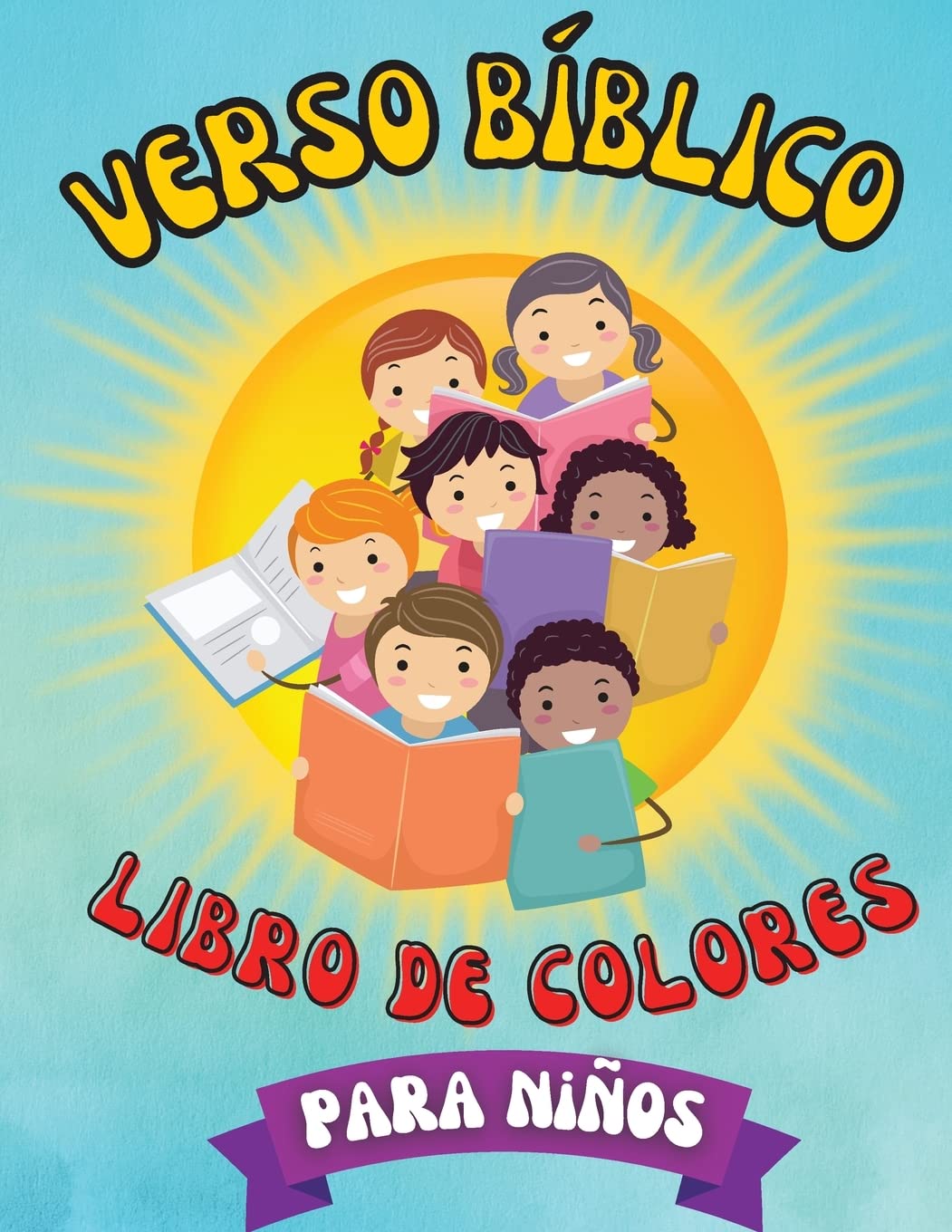 Verso Bíblico Libro De Colores: Libro Cristiano Para Colorear, Fácil Y Sencillo, Para Niños De Todas Las Edades, Con 40 Versículos Bíblicos Inspiradores Que Todo Niño Debería Conocer. Paperback – Import, 26 November 2021