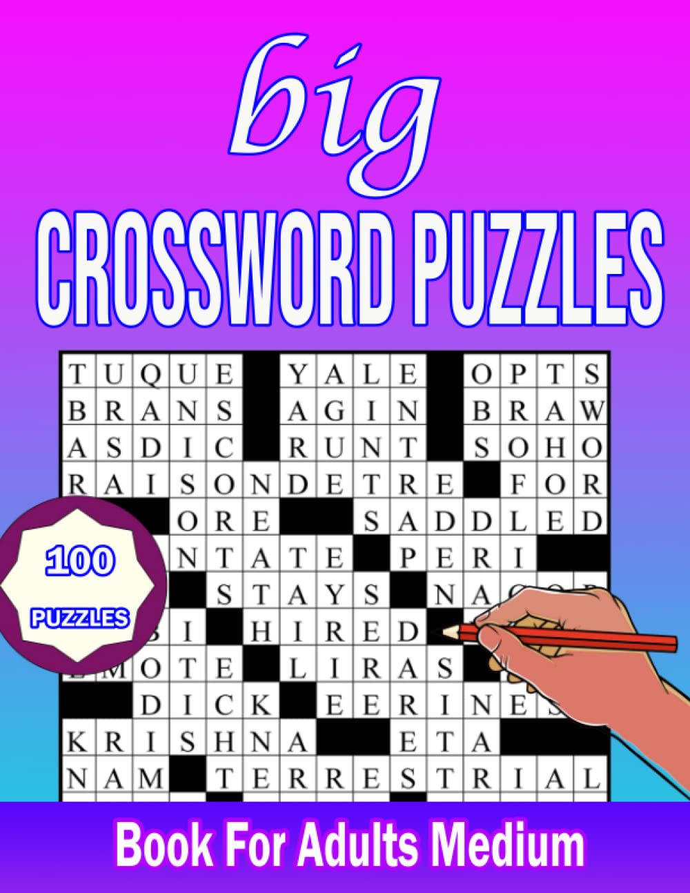 Big Crossword Puzzles Book For Adults Medium: Large-print Medium level Puzzles. Awesome Crossword Puzzle Book For Puzzle Lovers.