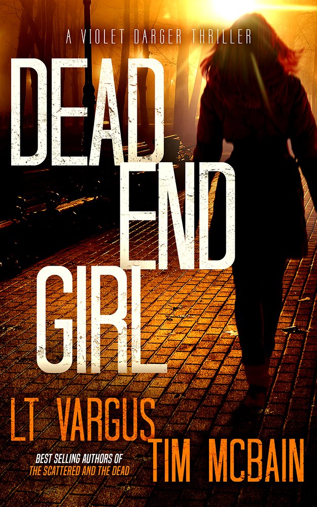 Dead End Girl (Violet Darger FBI Mystery Thriller Book 1) Kindle Edition