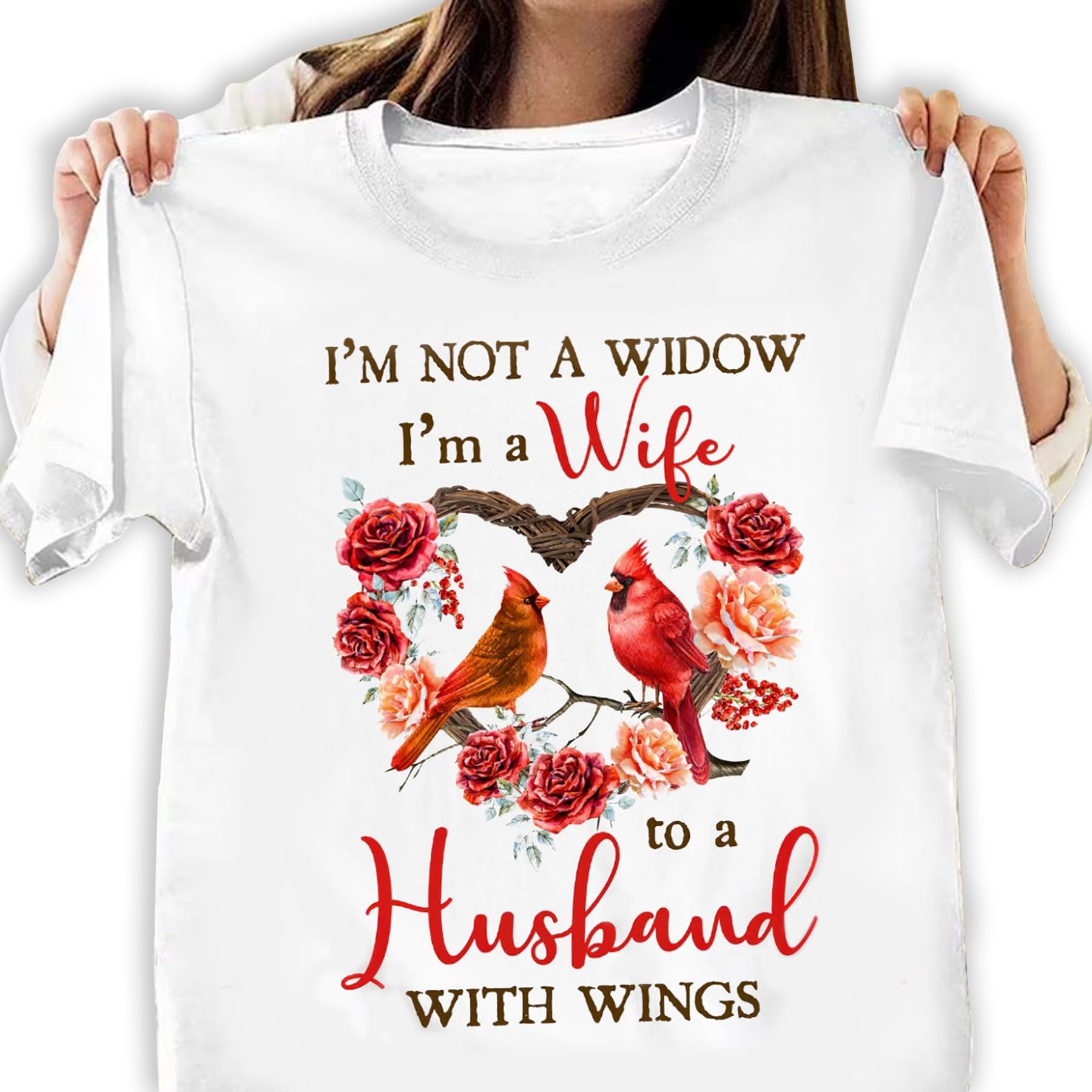 I'm Not A Widow I'm A Wife To A Husband With Wings Shirt, Husband In Heaven Shirt, Cardinal Husband Memorial Shirt, Family Remember Gift (Husband)