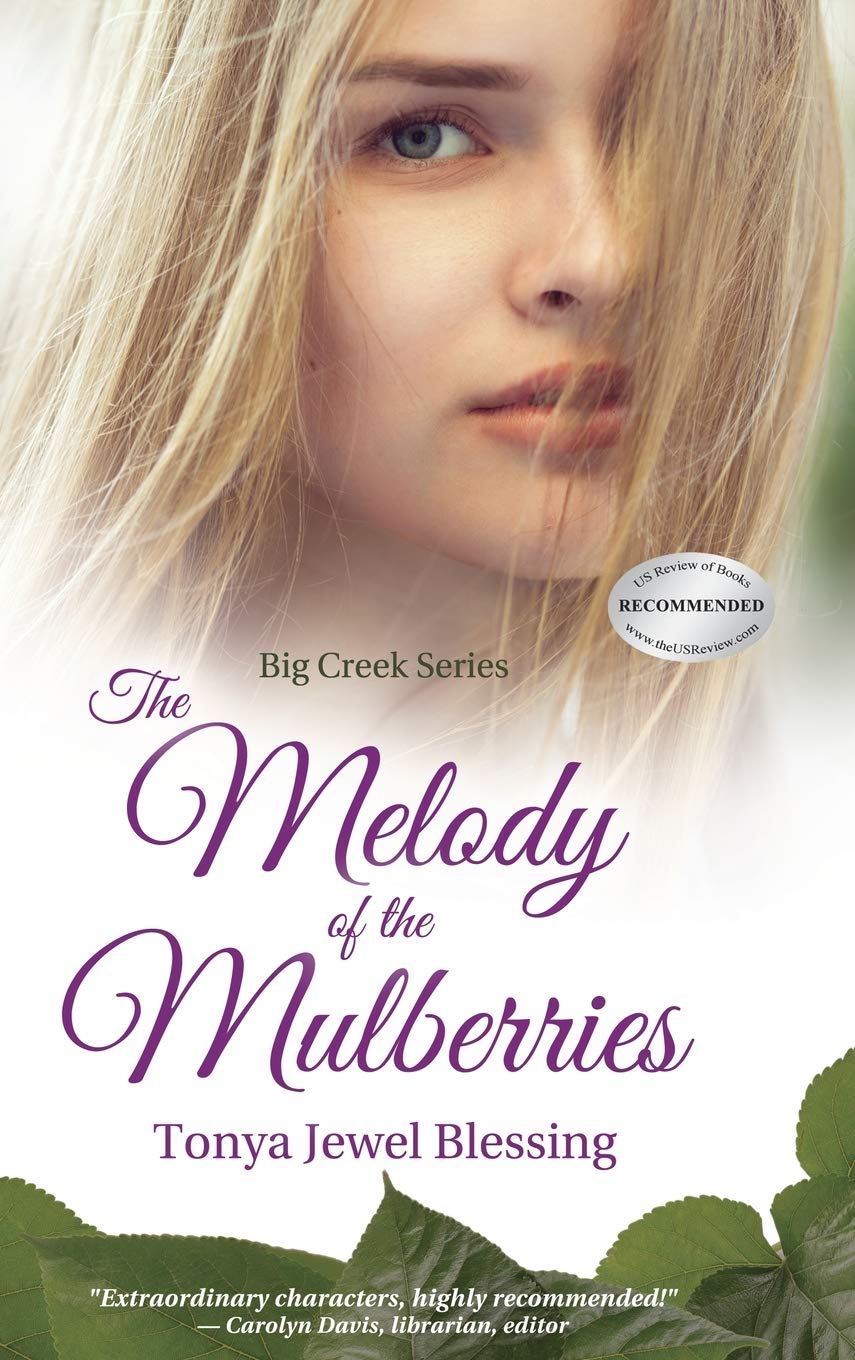 The Melody of the Mulberries (Big Creek)