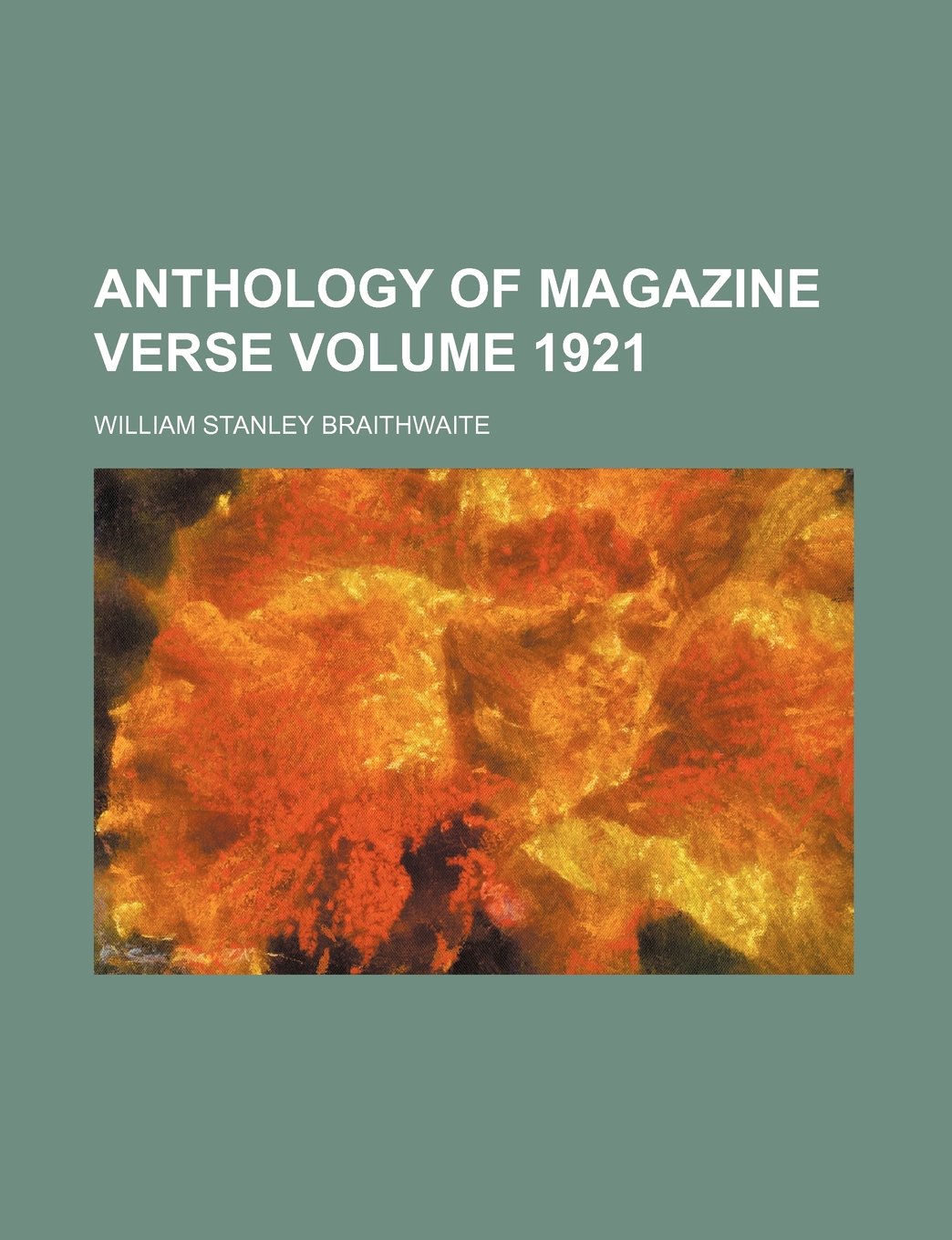 Anthology of Magazine Verse Volume 1921