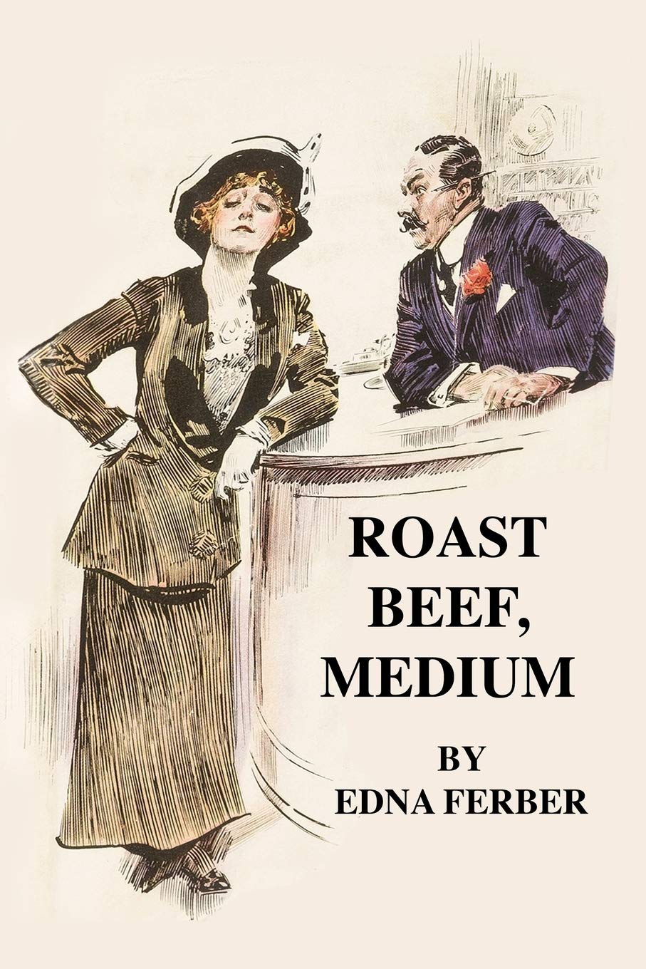 Roast Beef, Medium: The Business Adventures of Emma McChesney