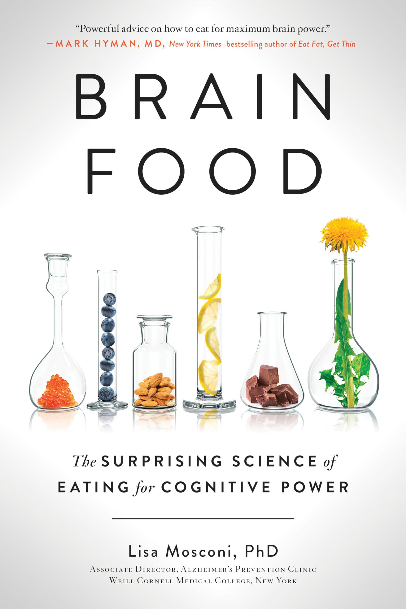 Avery Brain Food: The Surprising Science of Eating for Cognitive Power Paperback – Illustrated, 31 December 2019