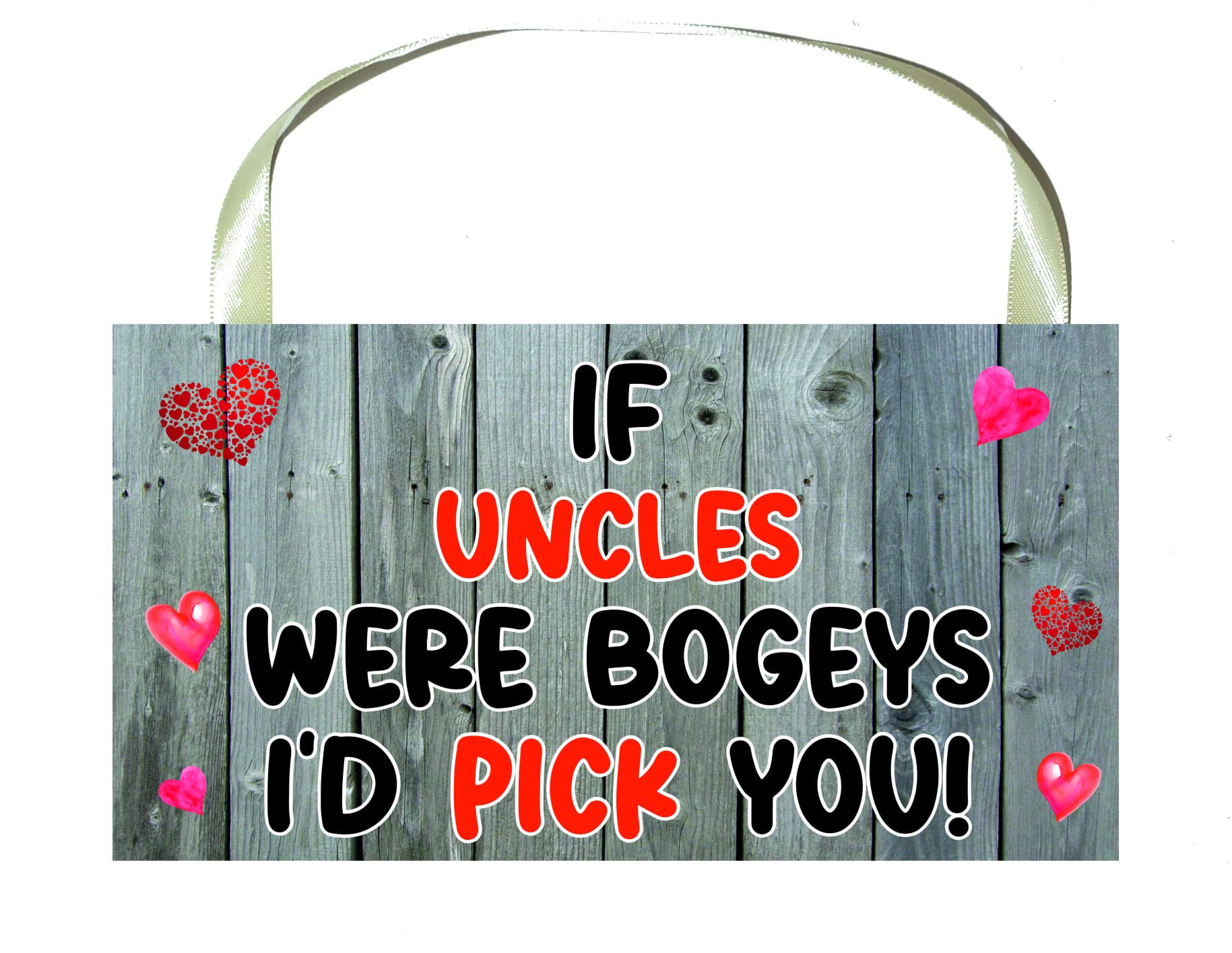 Decalarama Uncle Plaque Gift, If Uncles Were Bogeys I'd Pick You - Novelty Birthday Present - Sadnick Gifts