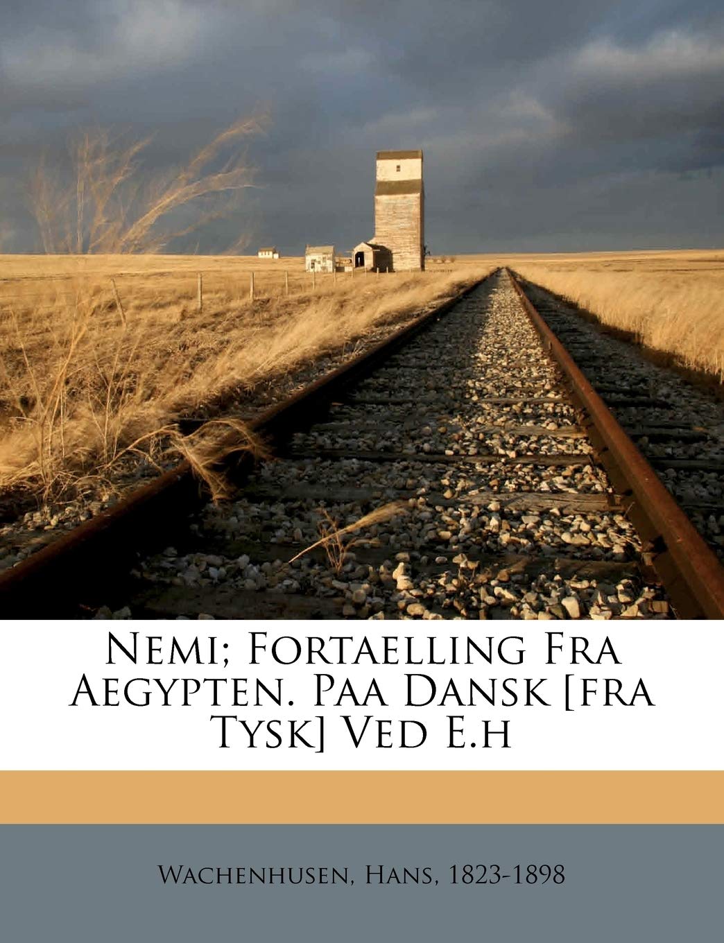 Nemi; Fortaelling Fra Aegypten. Paa Dansk [Fra Tysk] Ved E.H