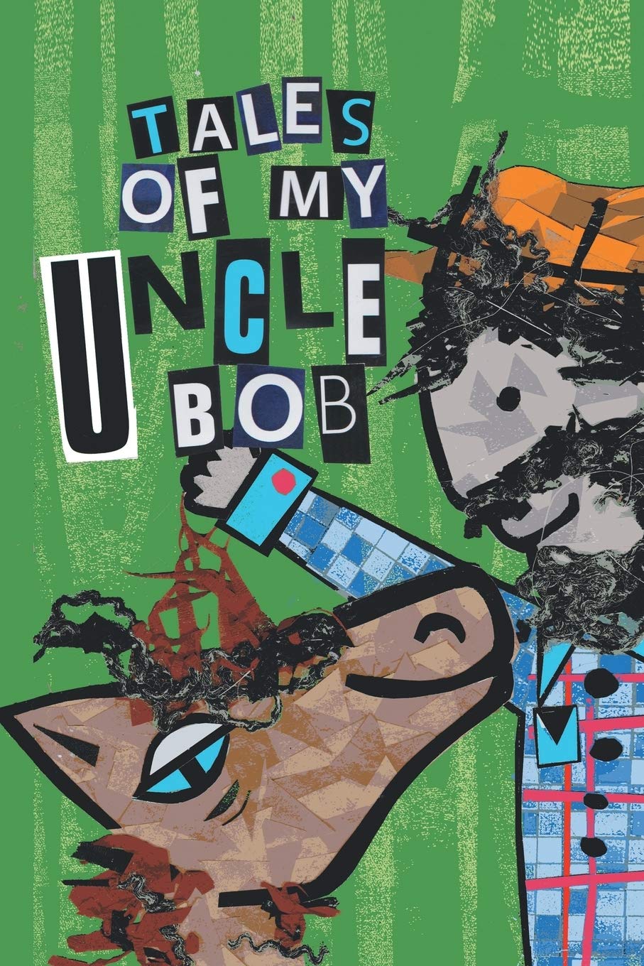 Tales of My Uncle Bob