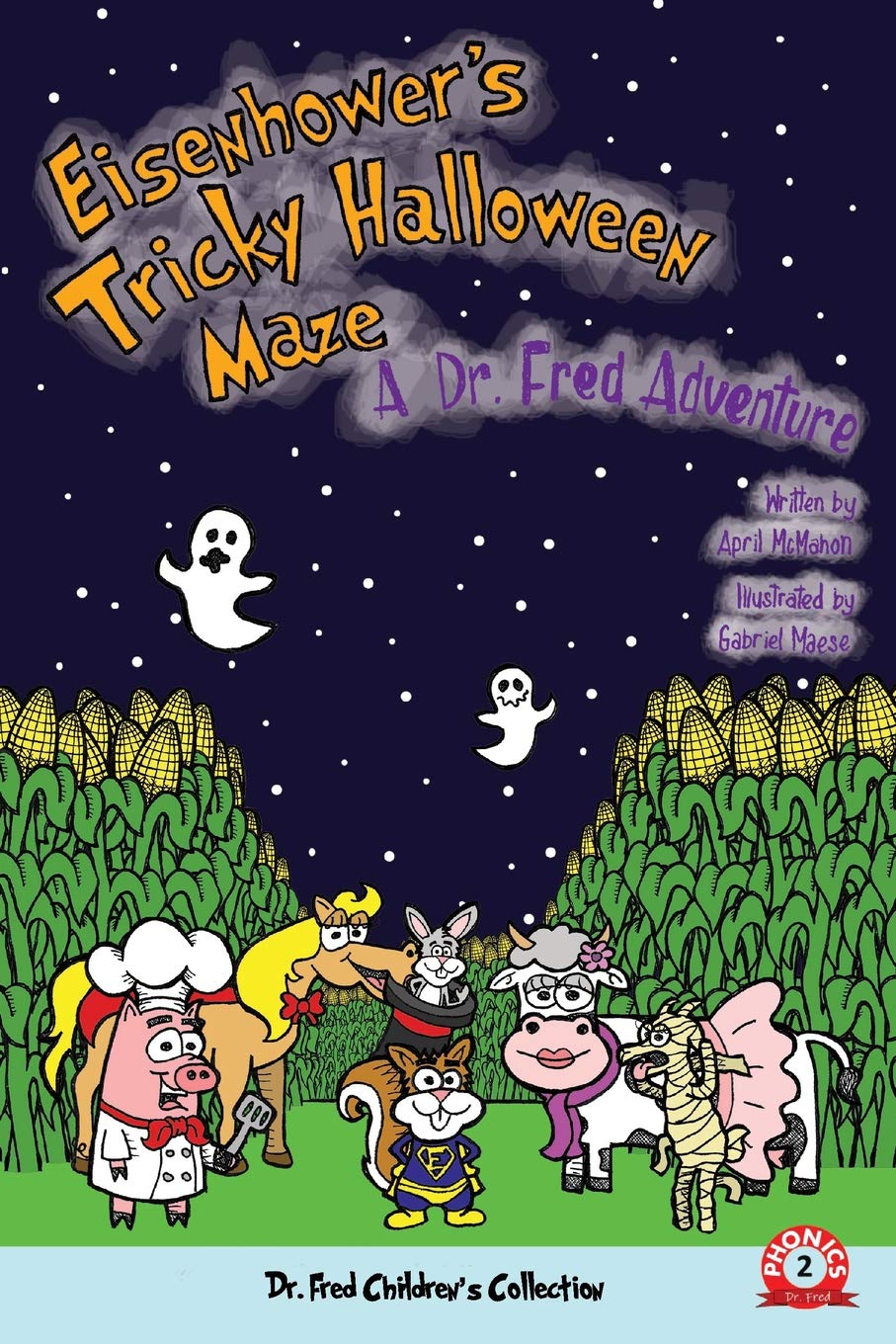 Eisenhower's Tricky Halloween Maze: A Dr. Fred Adventure