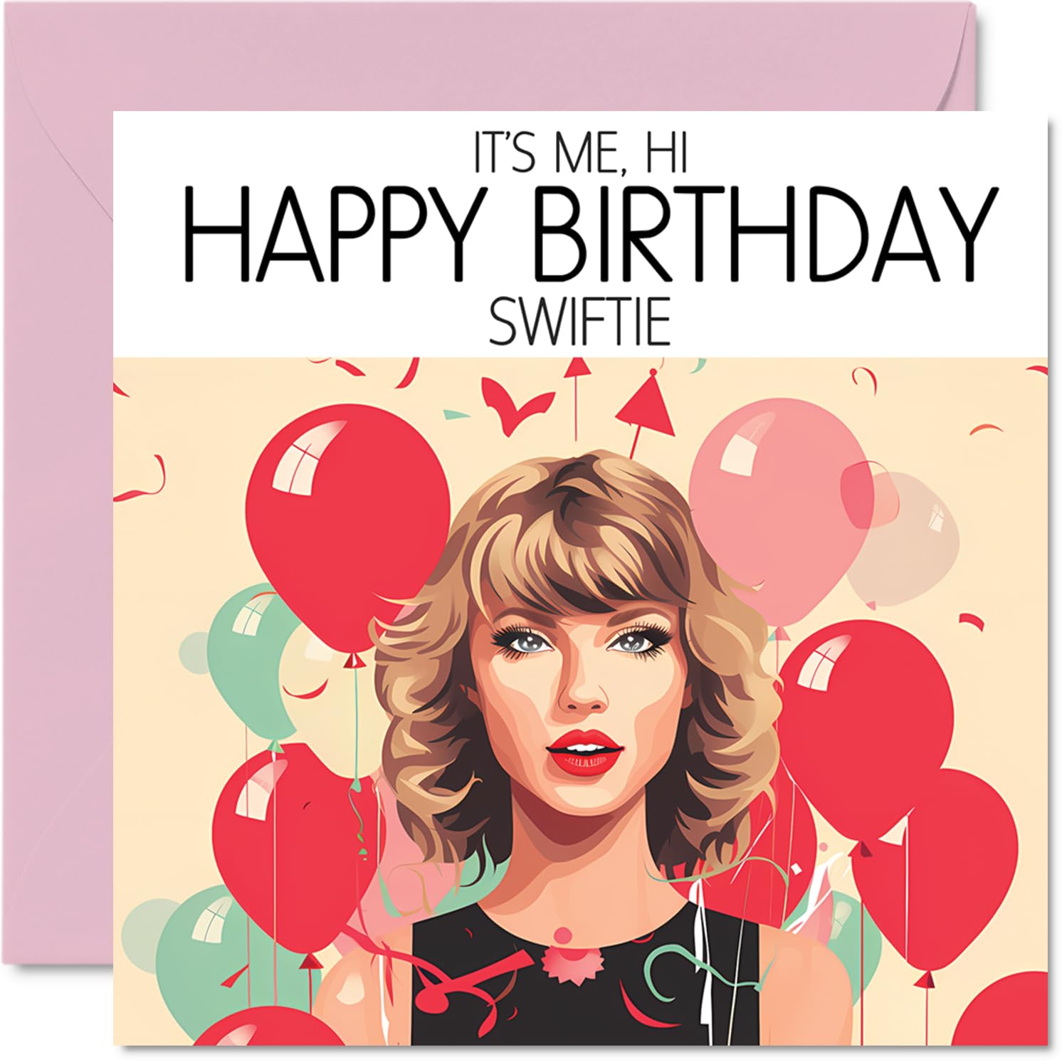 Funny Birthday Cards for Women - Swiftie - Happy Birthday Card for Mum Sister Daughter Auntie Cousin Bestie Best Friend Work Colleague 145mm x 145mm Joke Humour Bday Greeting Cards