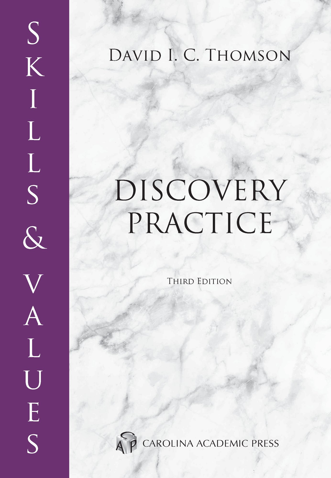 Skills & Values: Discovery Practice, Third Edition