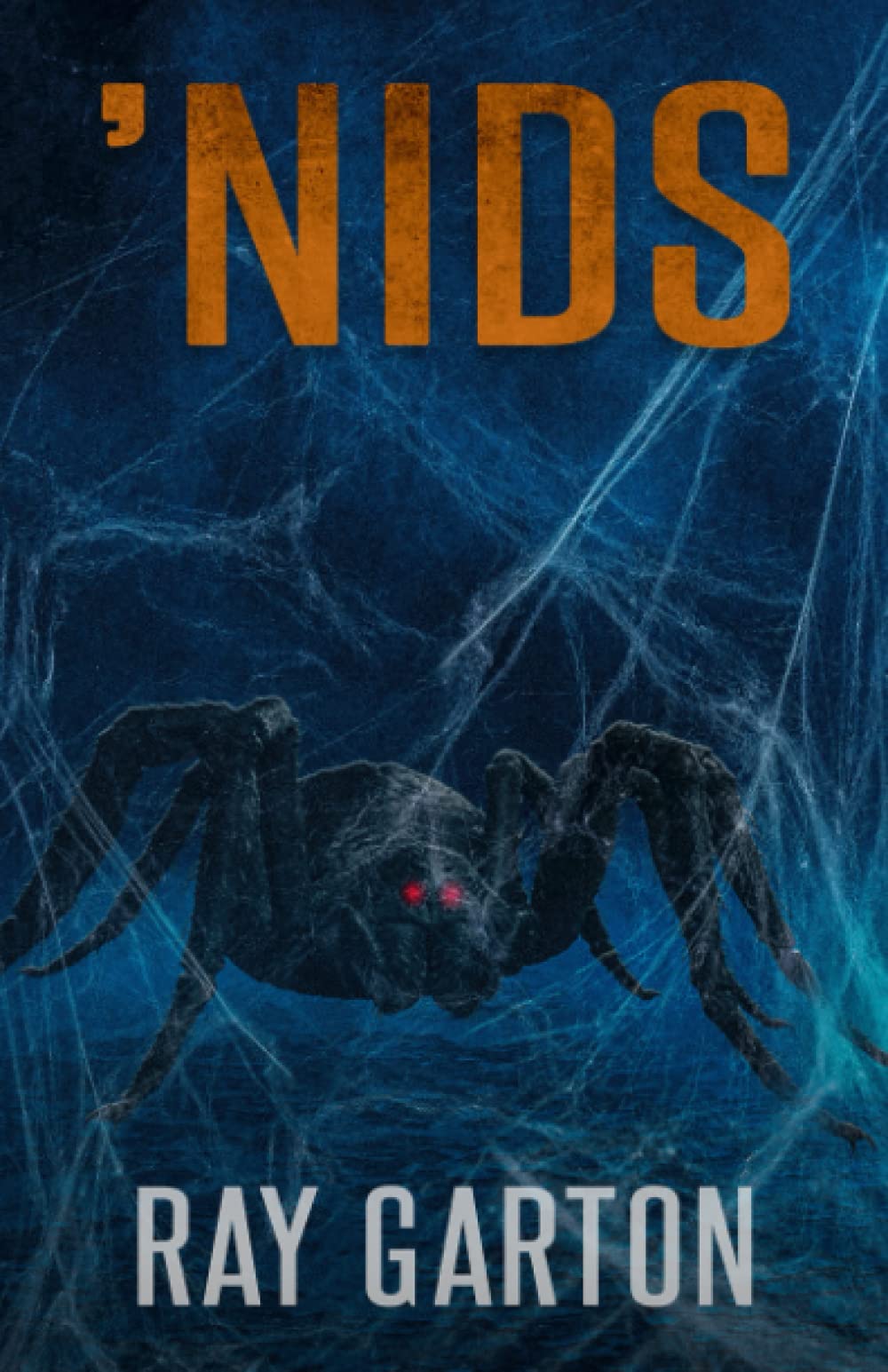 'Nids (The Horror of Ray Garton)