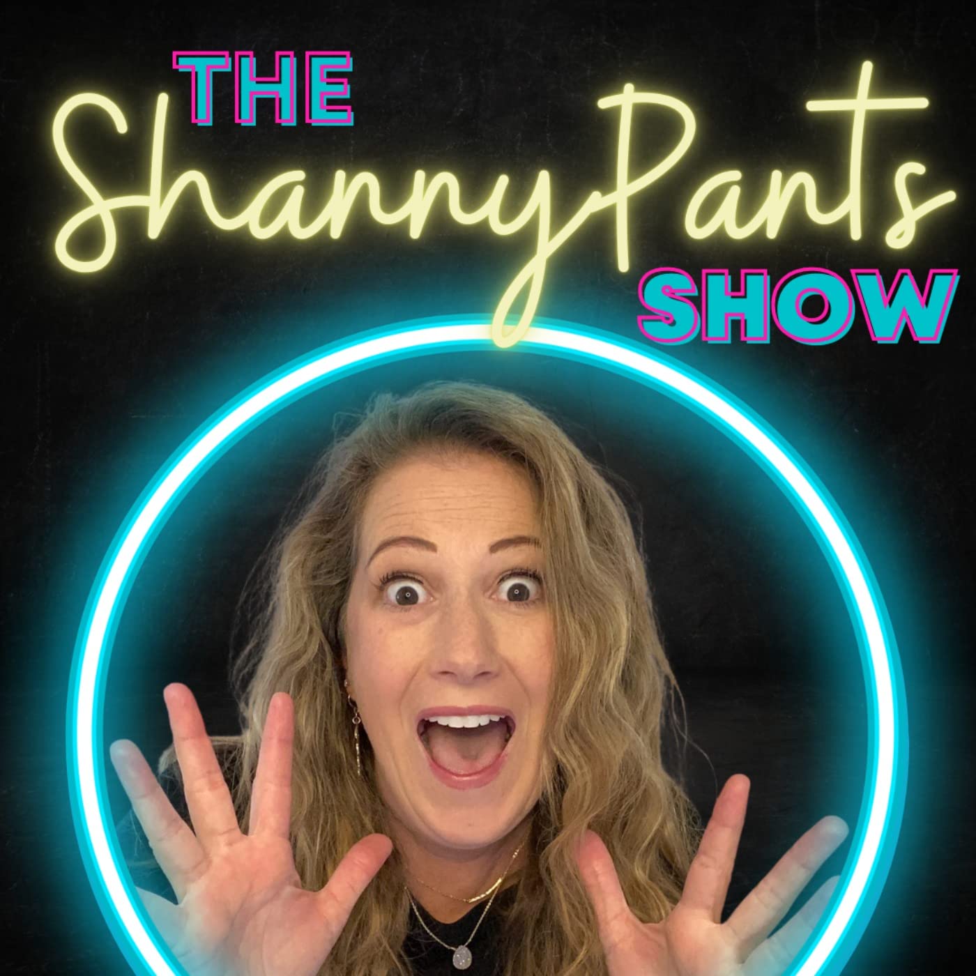 The Shanny Pants Show