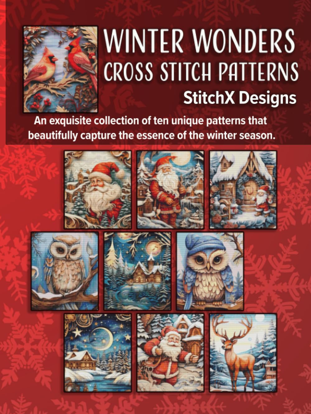 Winter Wonders Cross Stitch Patterns: A Festive Collection of Holiday Scenes