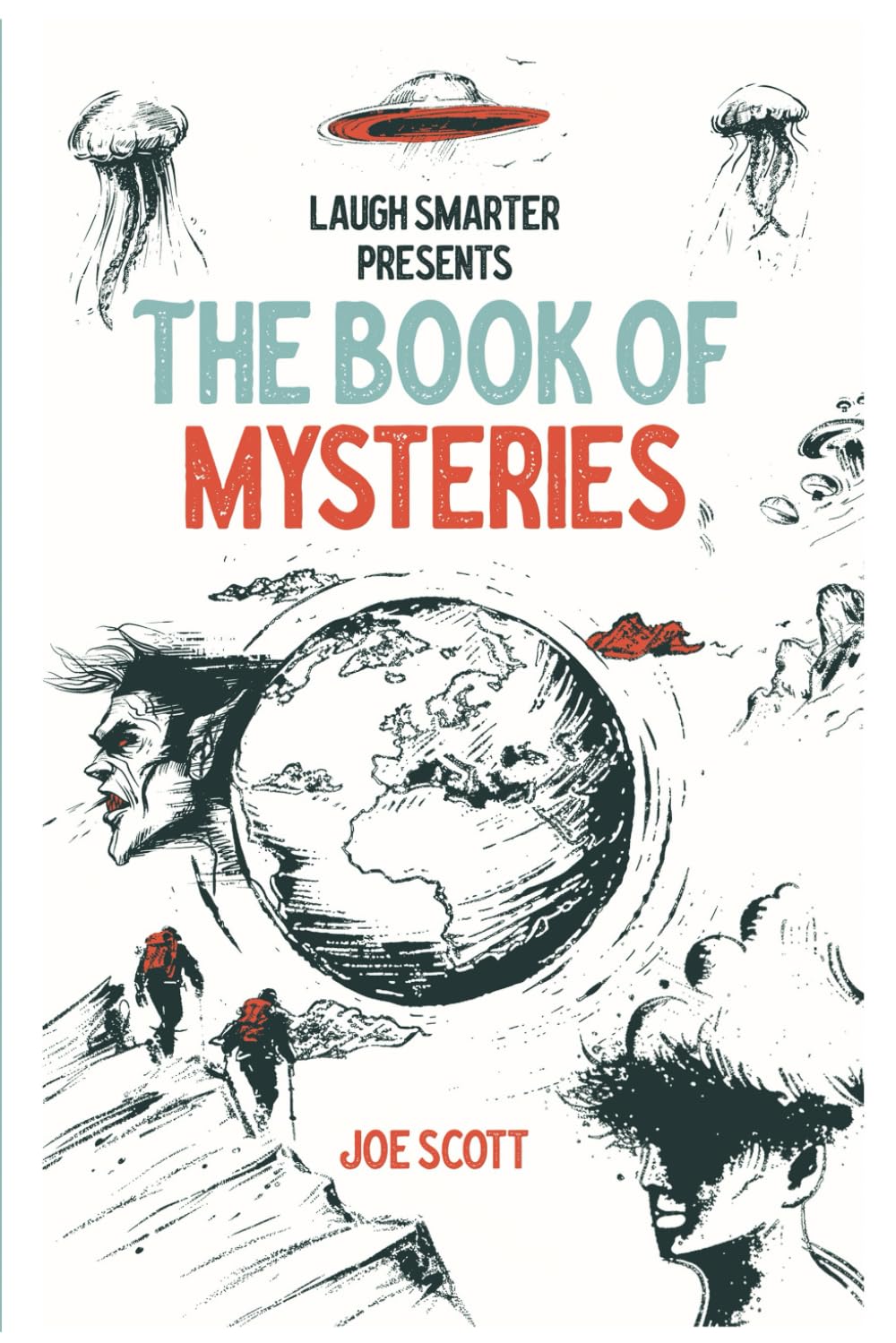 Laugh Smarter presents The Book of Mysteries