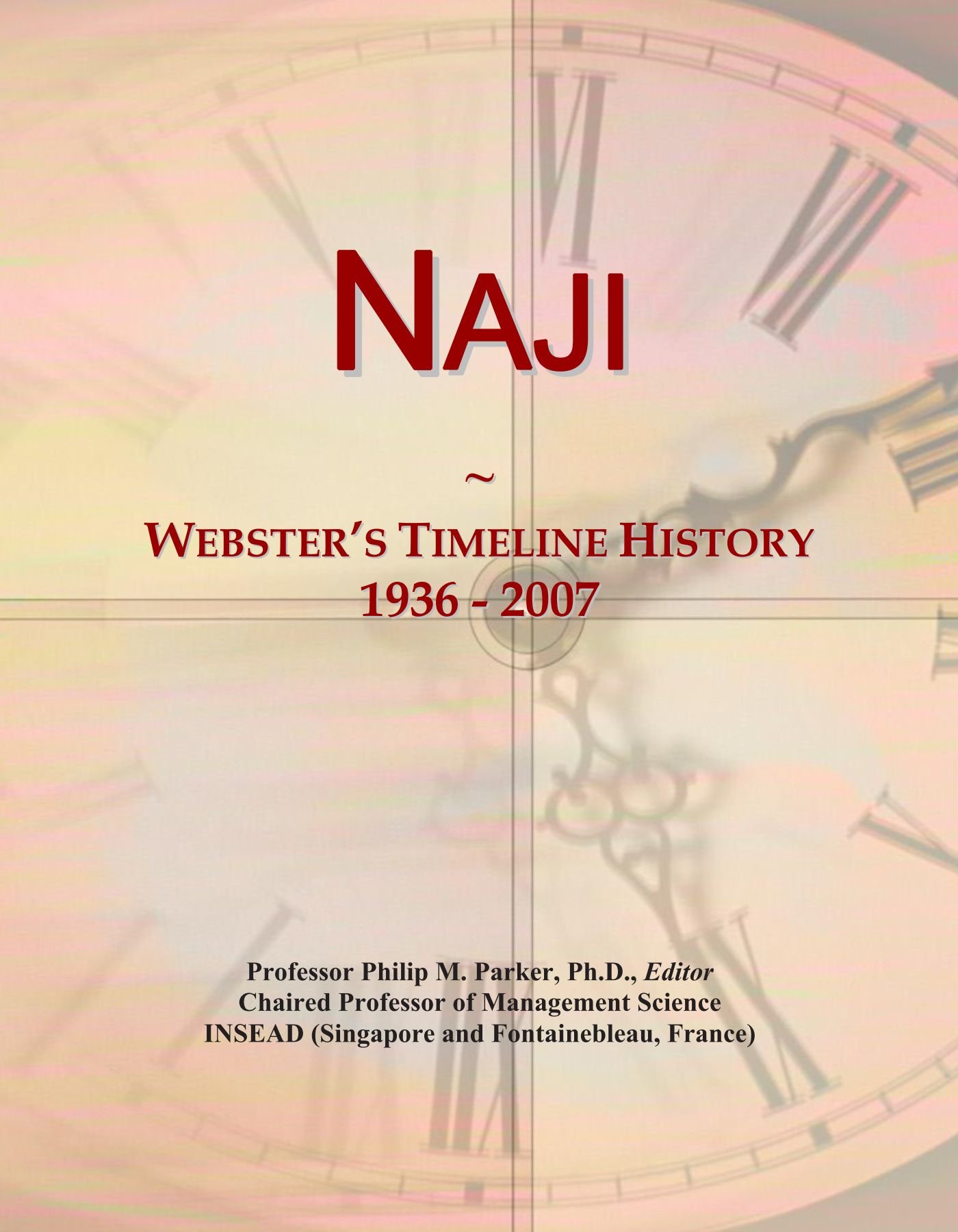 Naji: Webster's Timeline History, 1936 - 2007