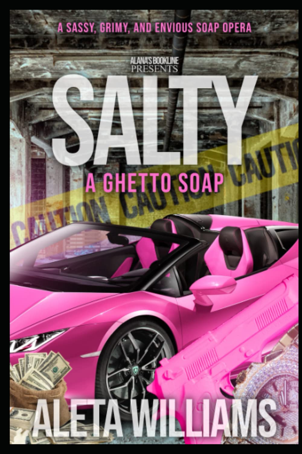 Salty: A Ghetto Soap Opera