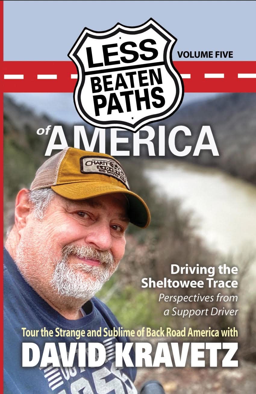 Driving the Sheltowee Trace: Perspectives from a Support Driver (Less Beaten Paths of America Book 5)