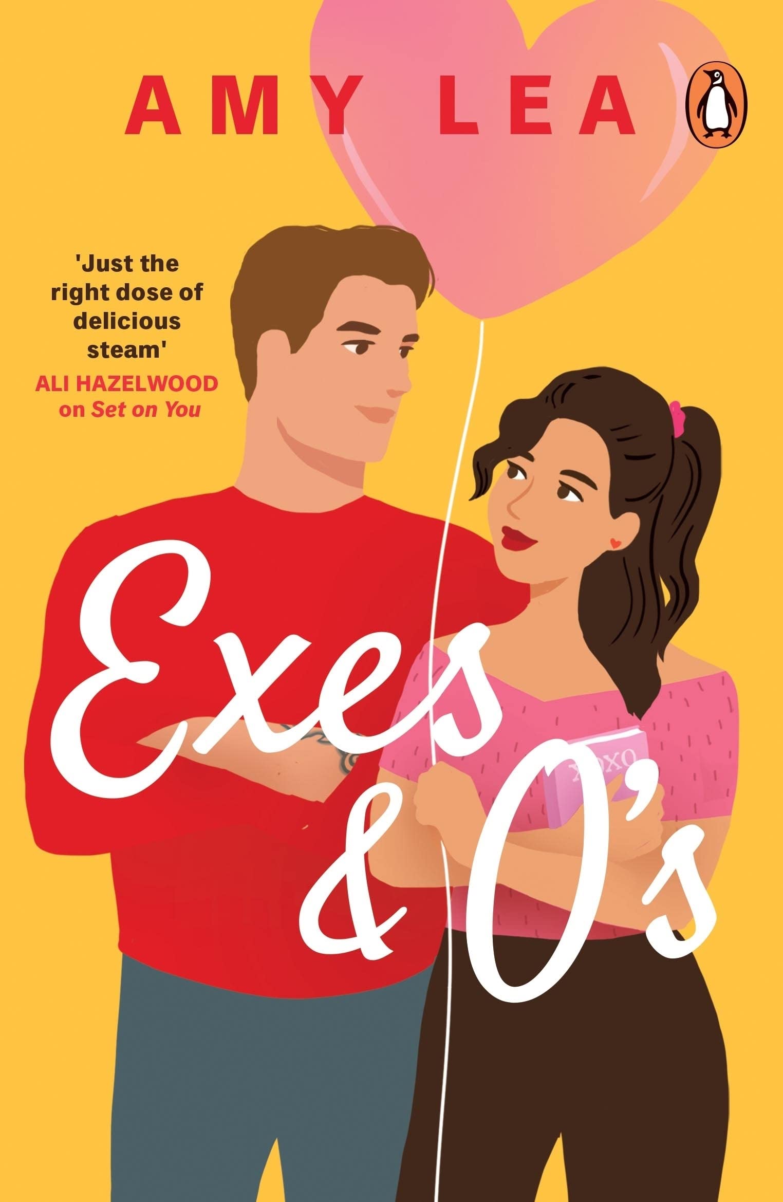 Exes and O's: The next swoon-worth rom-com from romance sensation Amy Lea