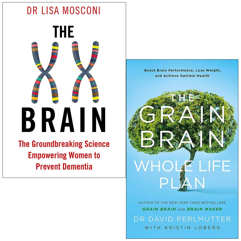 The XX Brain By Dr. Lisa Mosconi & The Grain Brain Whole Life Plan By David Perlmutter 2 Books Collection Set