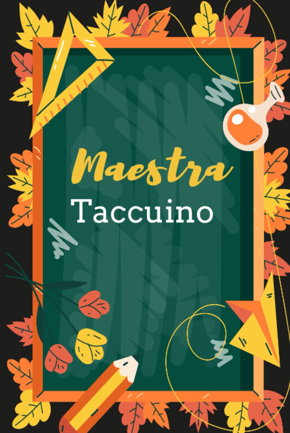 Maestra Taccuino: Quaderno appunti A5