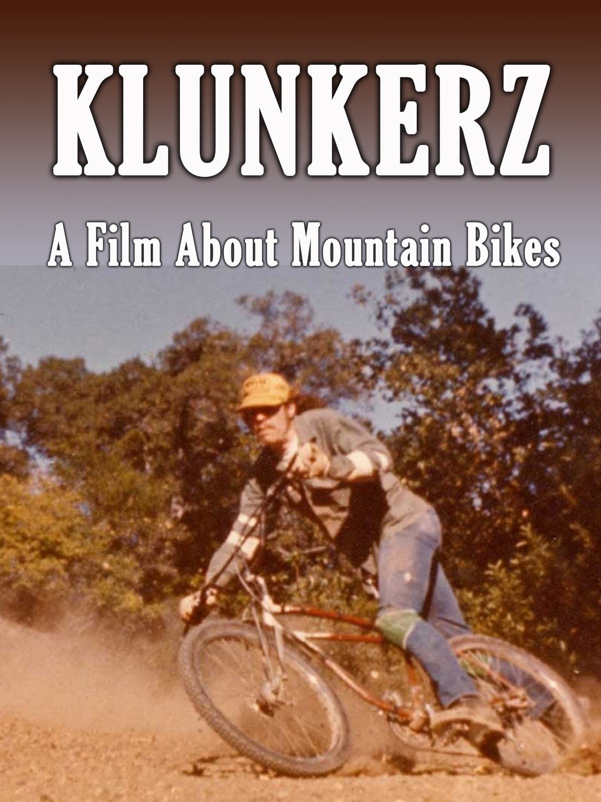 Klunkerz - A Film about Mountain Bikes