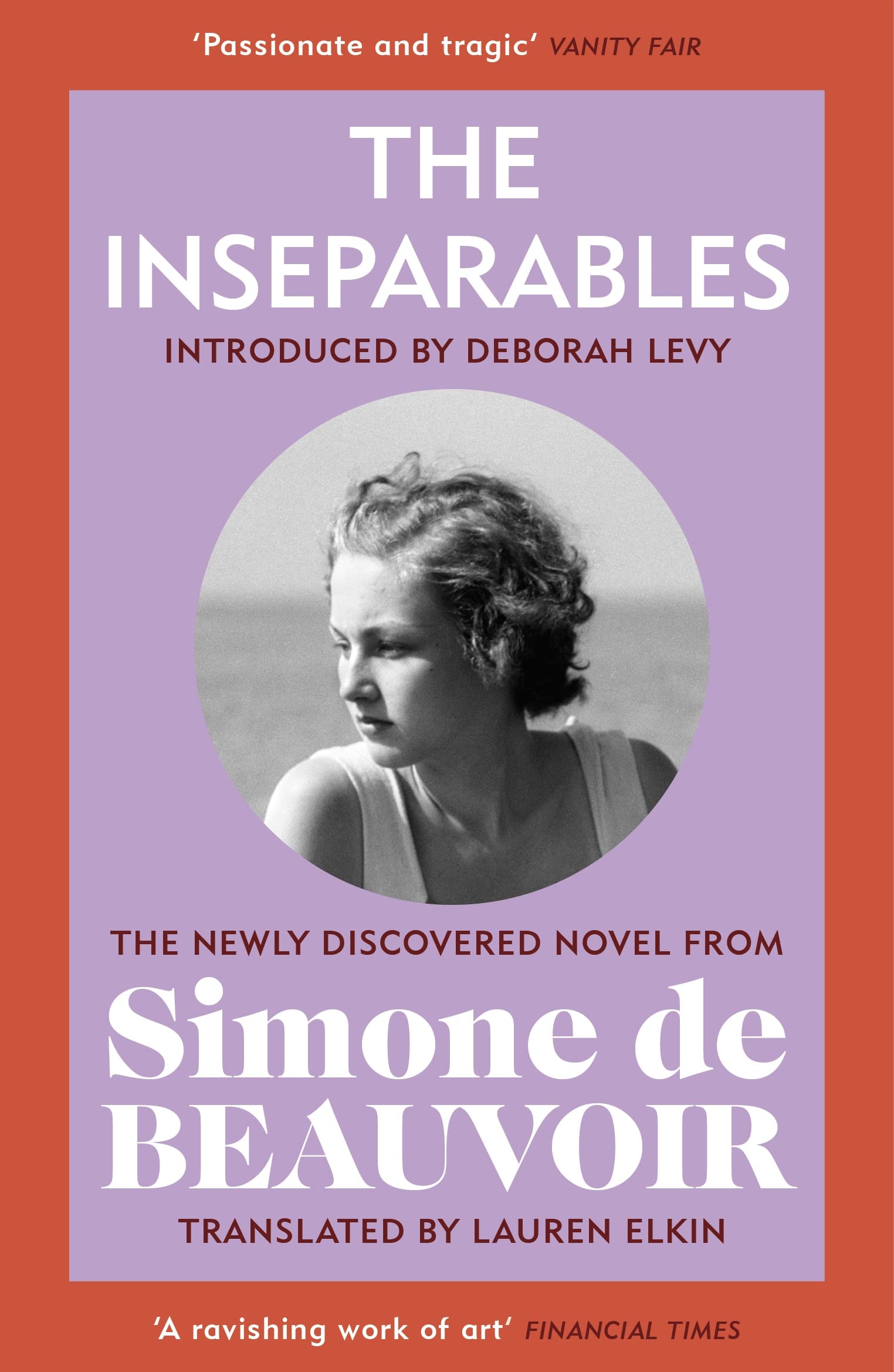 The Inseparables: The newly discovered novel from Simone de Beauvoir Paperback – Import, 2 June 2022