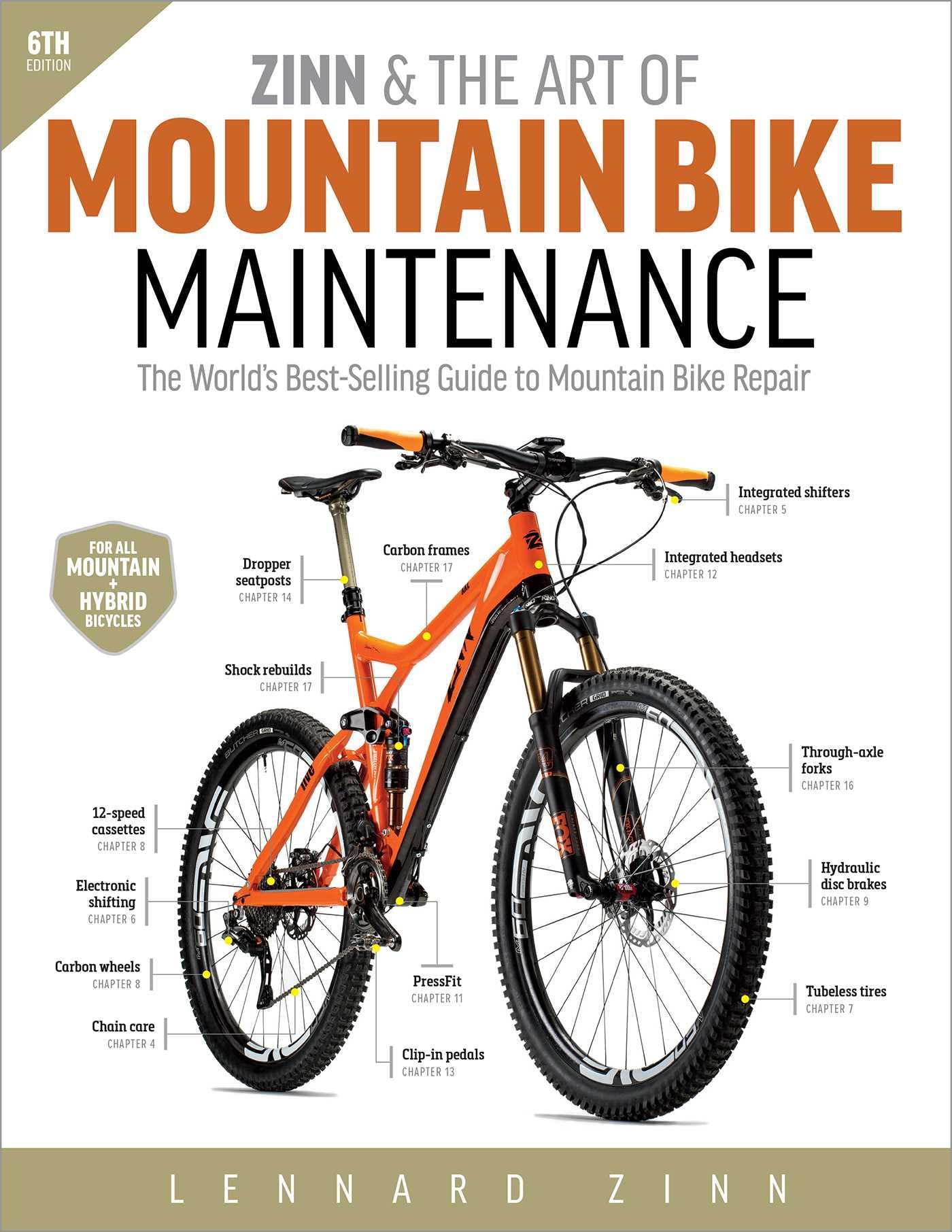 Zinn and the Art of Mountain Bike Maintenance: The World's Best-Selling Guide to Mountain Bike Repair Paperback – 7 July 2023