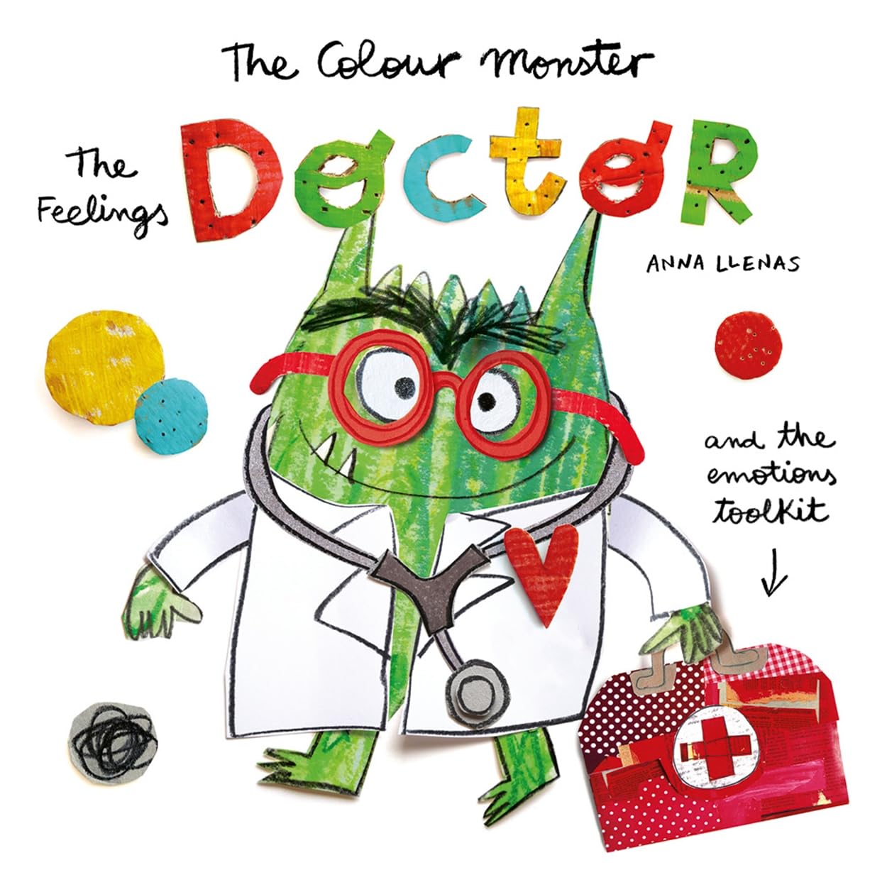 The Colour Monster: The Feelings Doctor and the Emotions Toolkit Paperback – 7 Dec. 2023