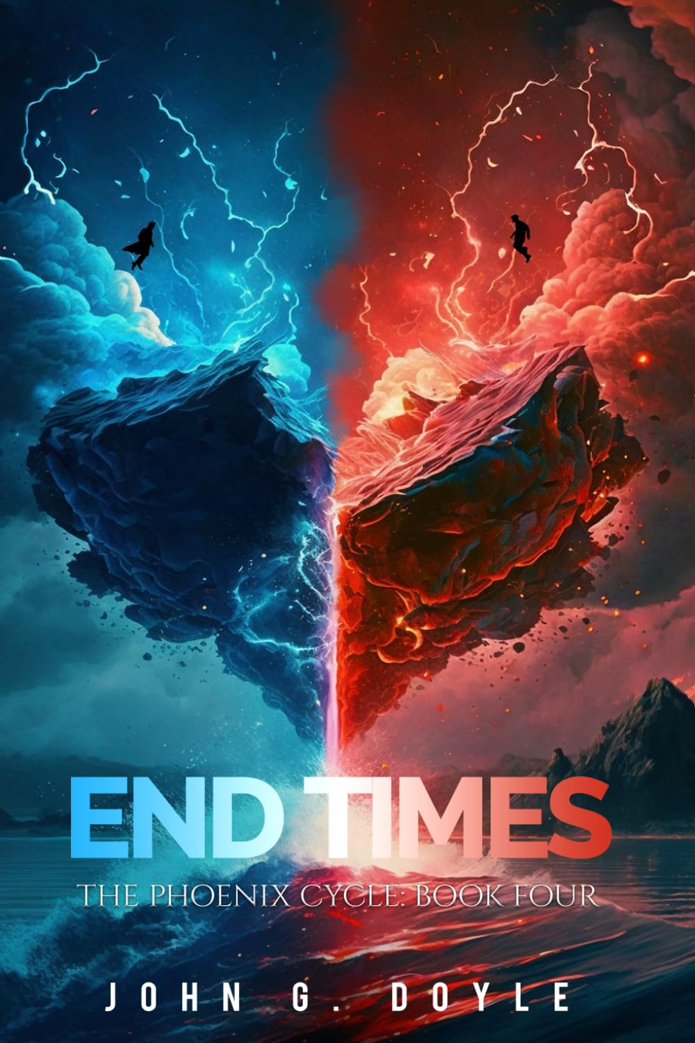 End Times: Phoenix Cycle, Book Four