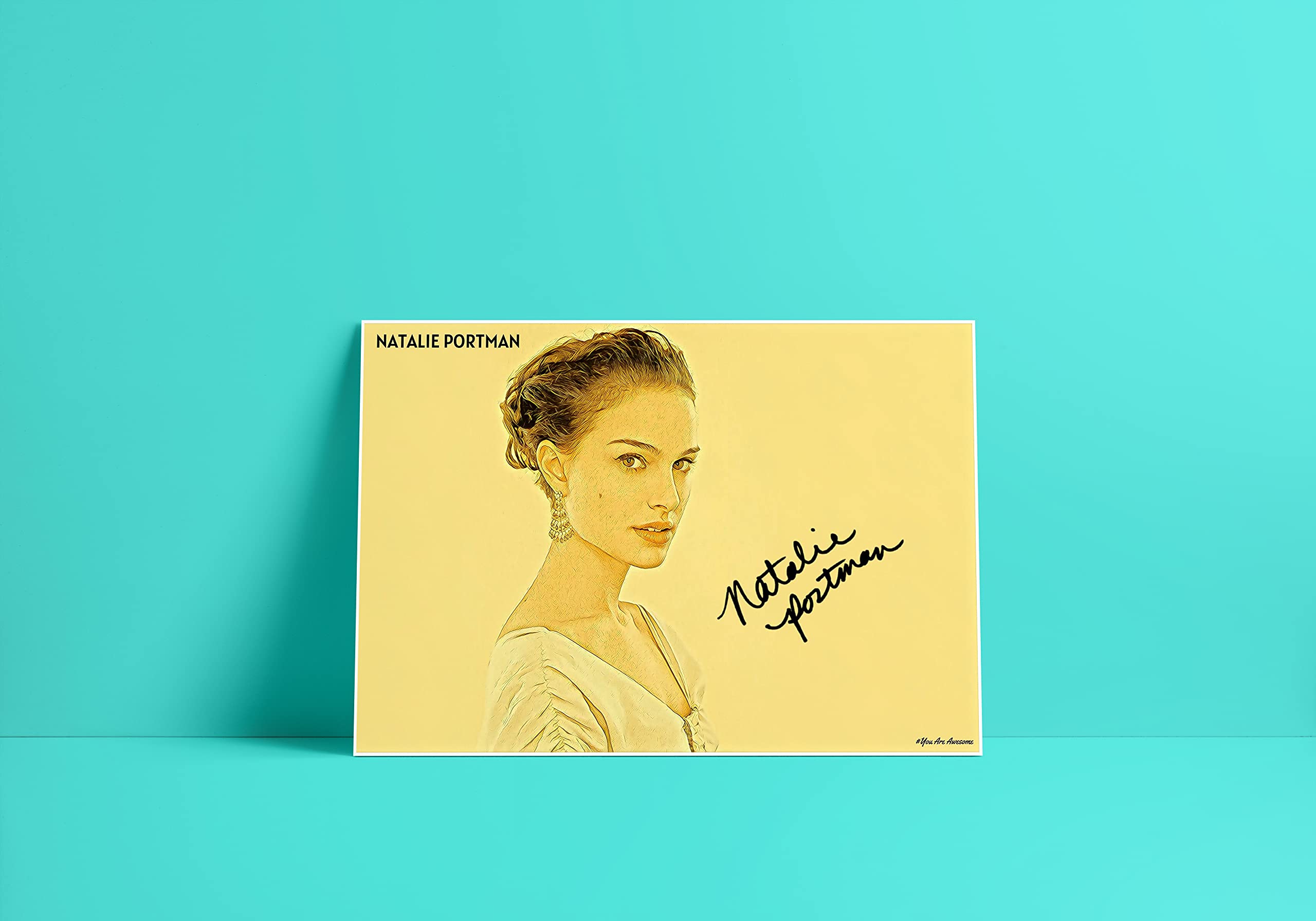 You Are Awesome - Natalie Portman Art Effect Poster (18inchx12inch)