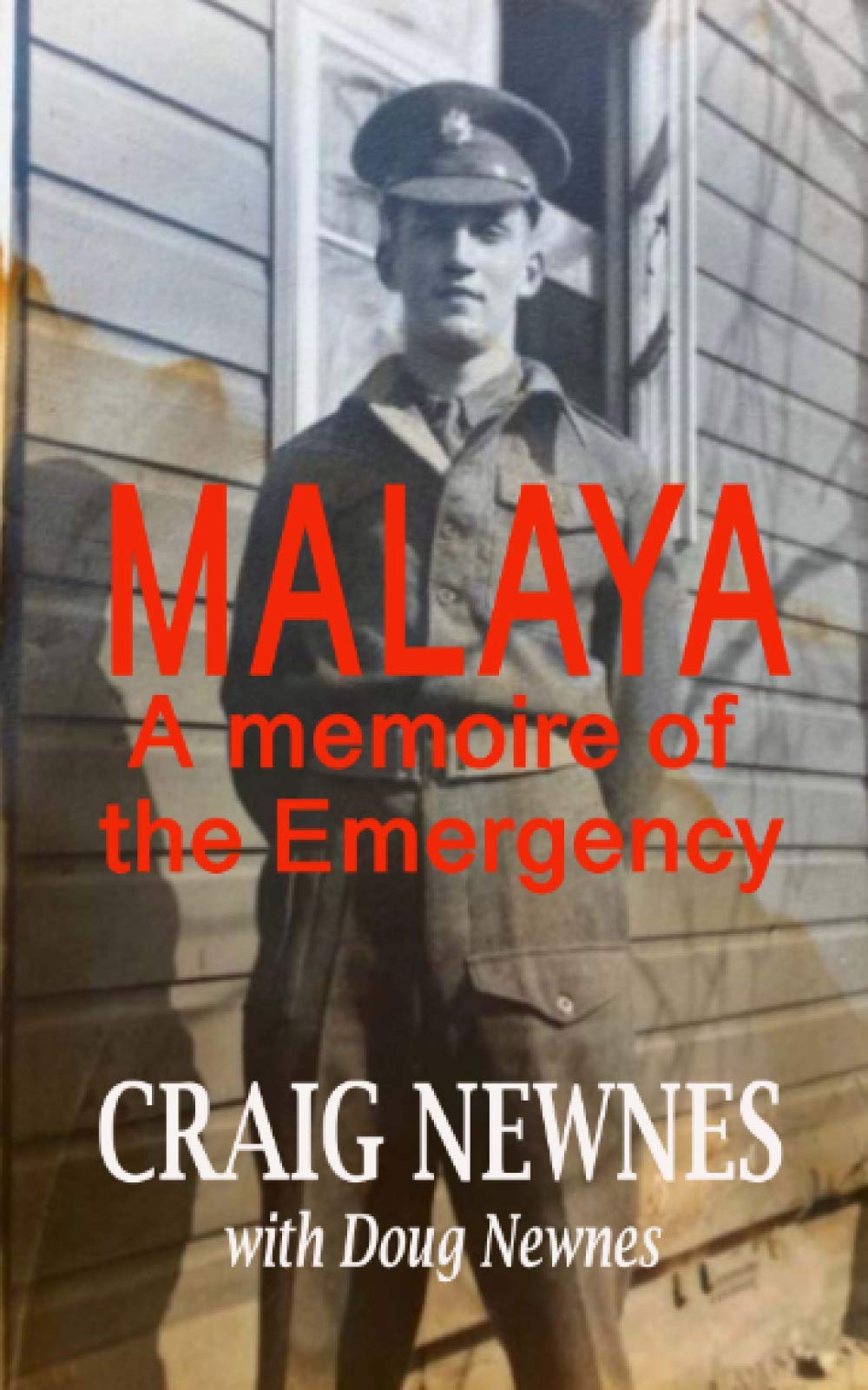 Malaya: A memoire of the Emergency