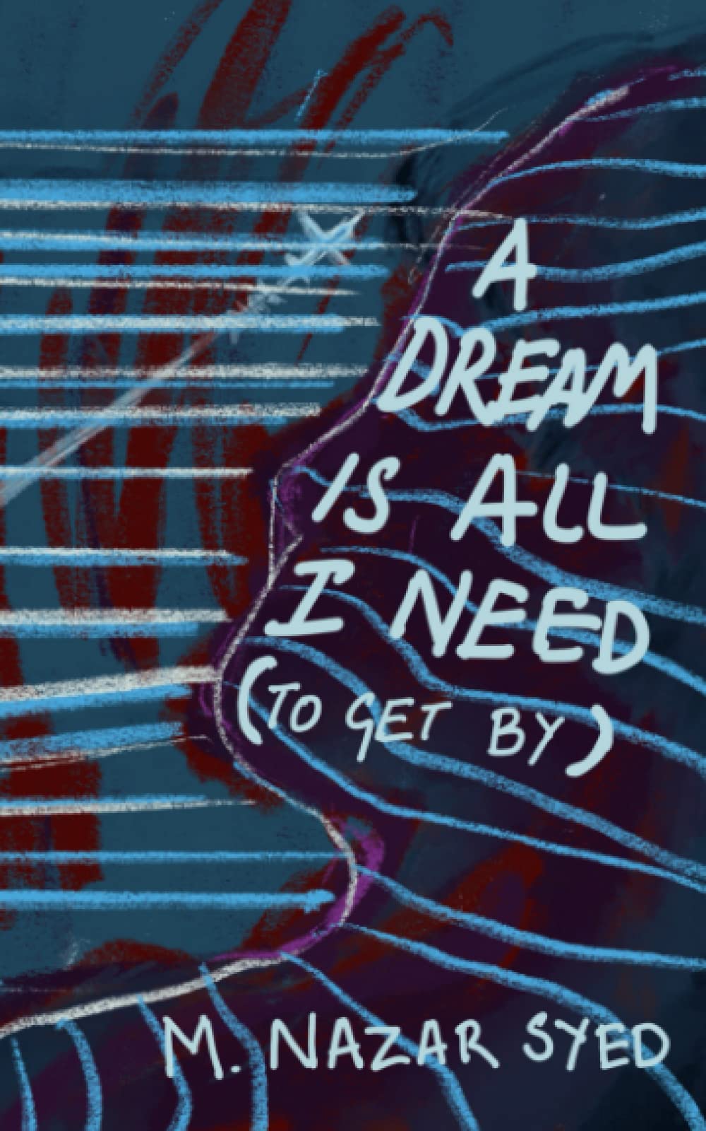 A Dream Is All I Need (To Get By)