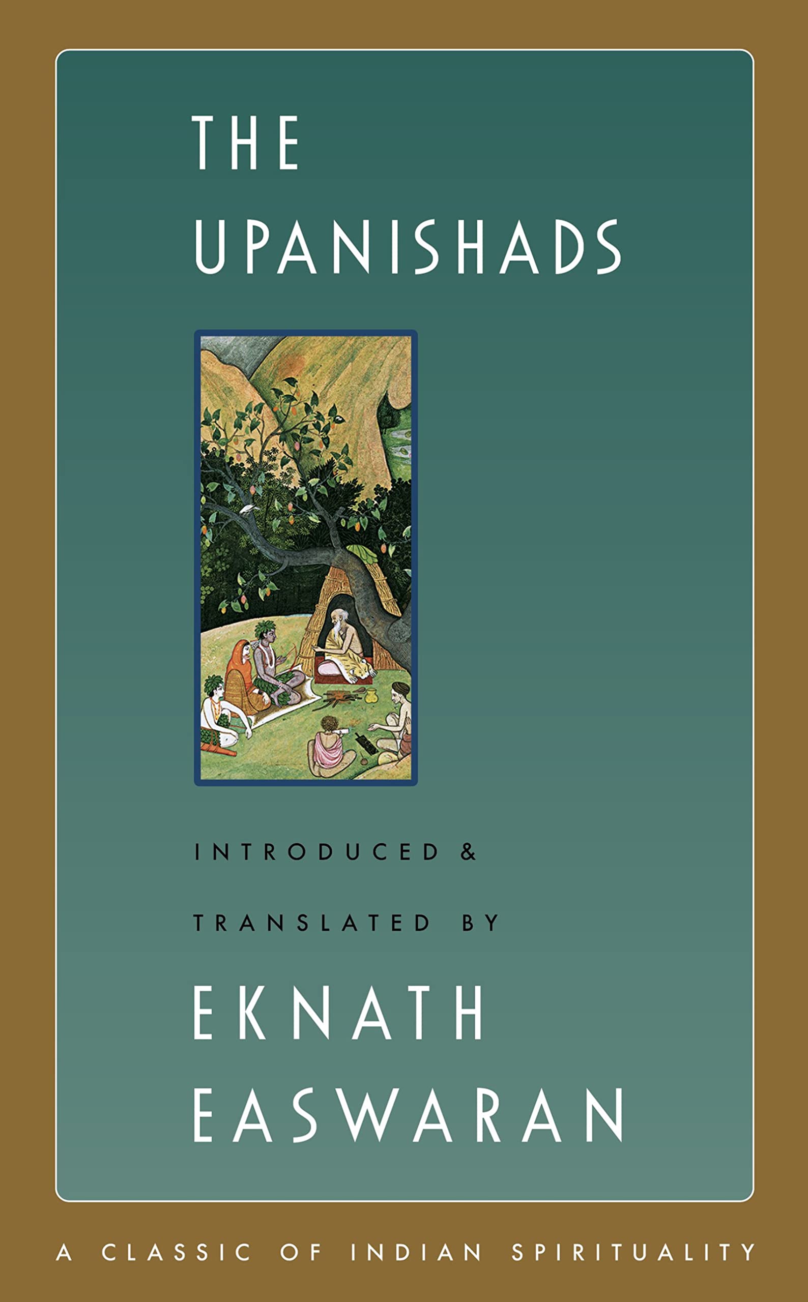 The Upanishads (Easwaran's Classics of Indian Spirituality Book 2) Paperback – January 1, 2007