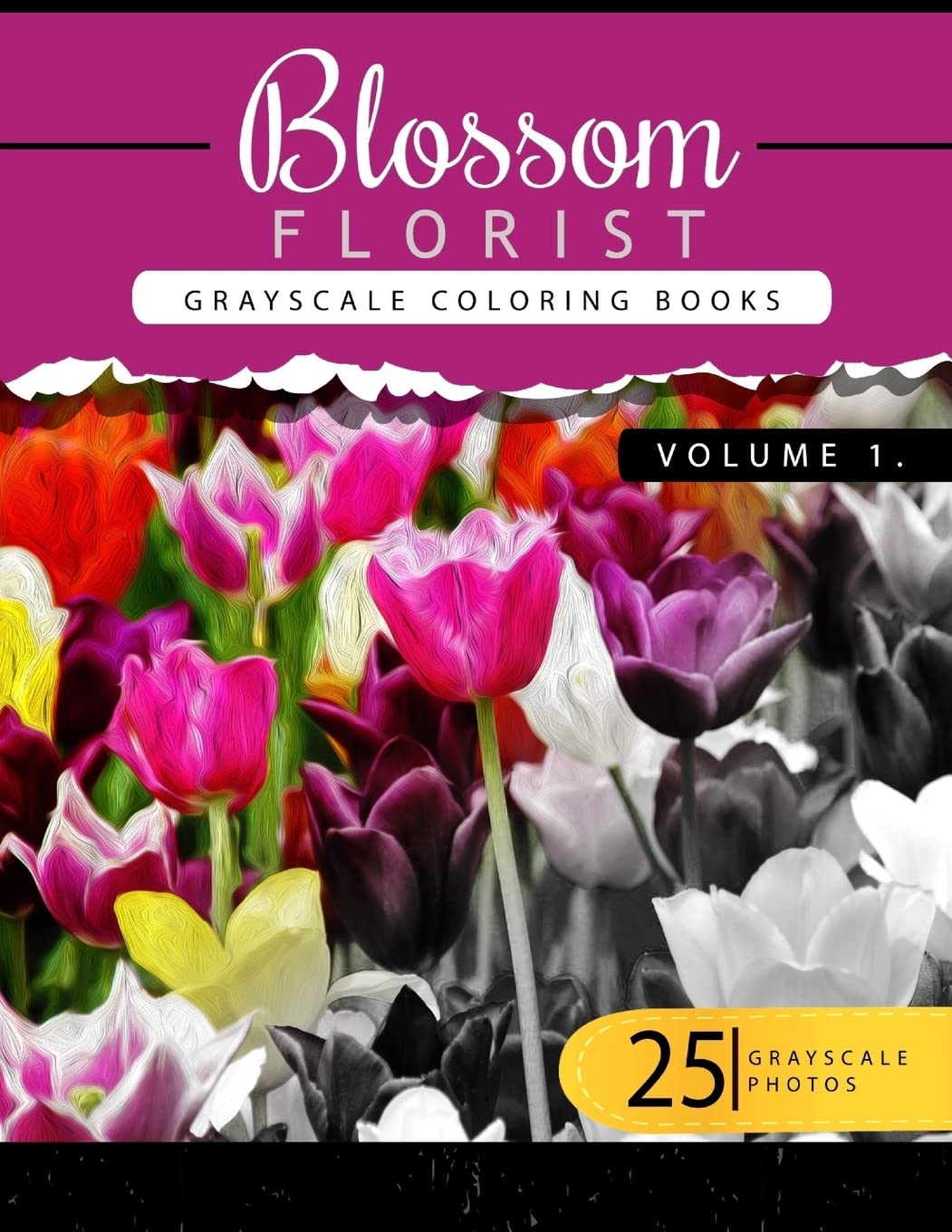 Blossom Florist Volume 1: Flowers Grayscale coloring books for adults Relaxa