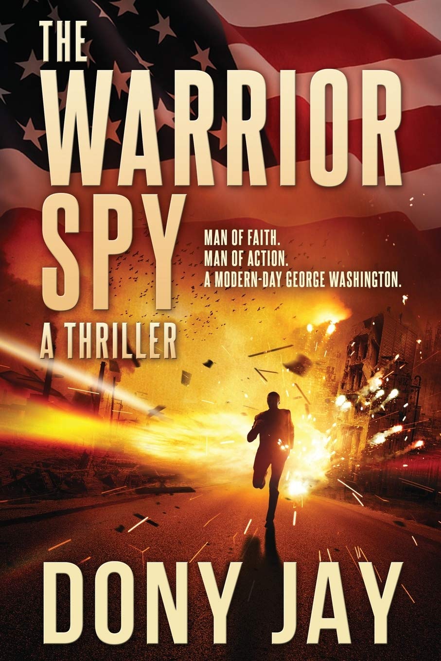 The Warrior Spy: A Thriller: 1 (Warrior Spy Thriller)